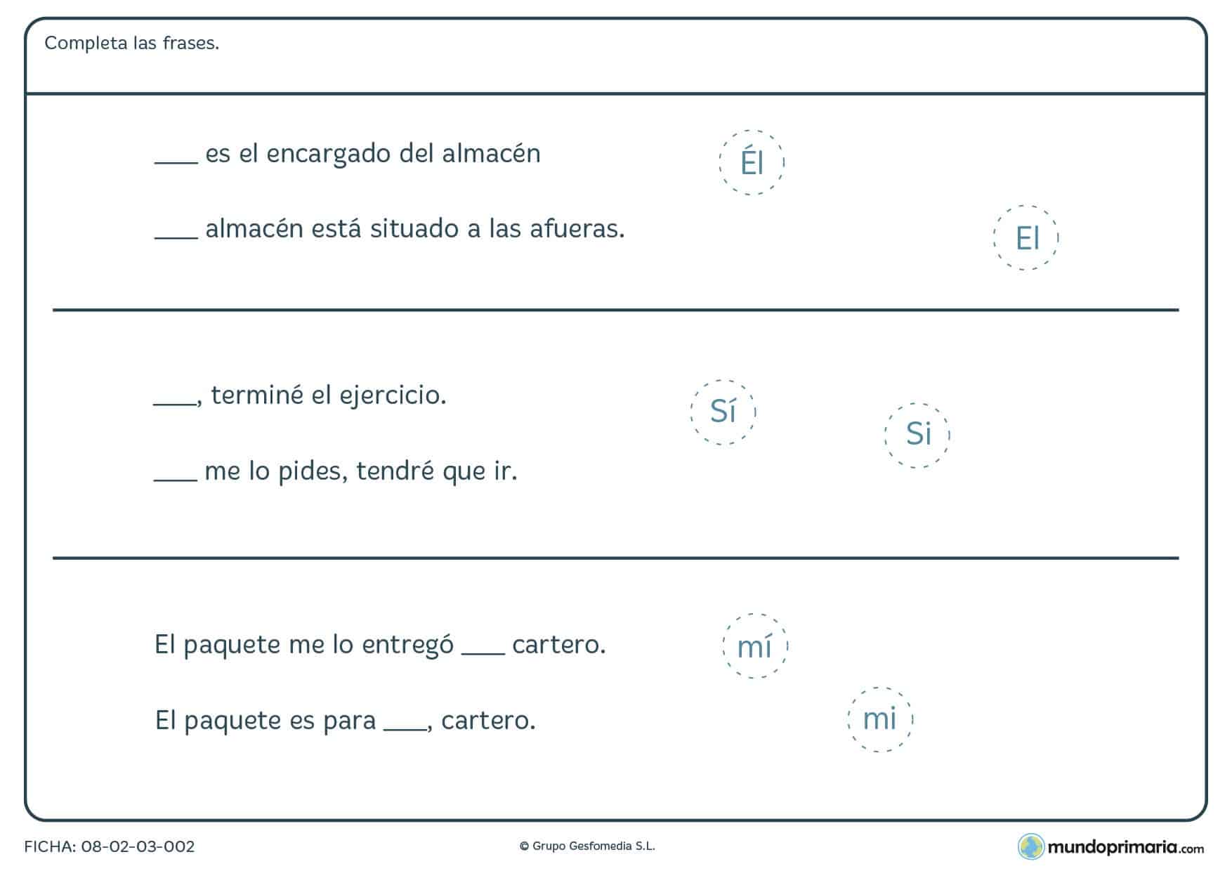 Ficha con EL, SI y MI y en la que según el contexto debes de pnerles tilde o no.