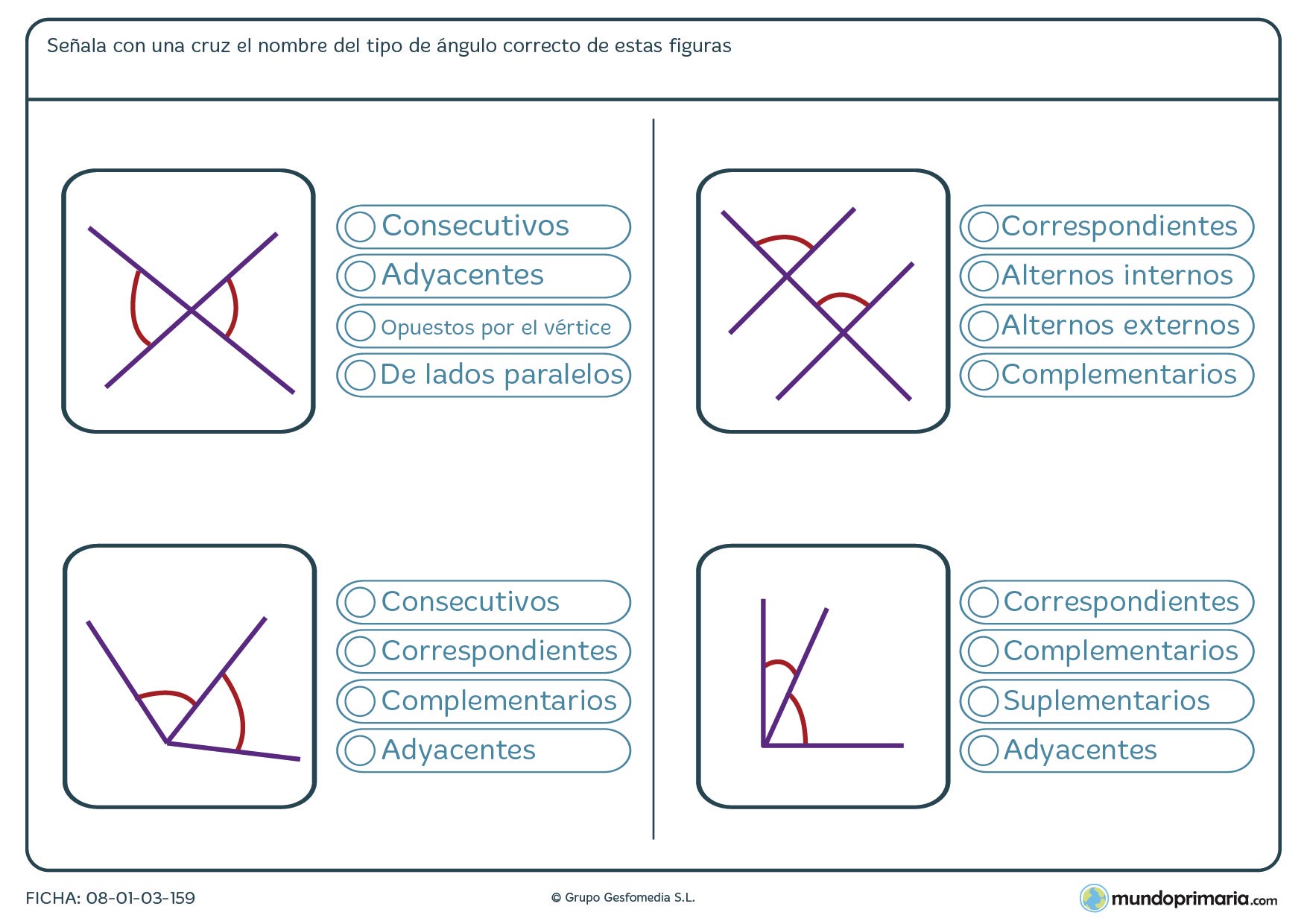 Ficha de ángulos consecutivos, adyacentes, opuestos,… Fíjate bien en estos ángulos y señala como son entre ellos.