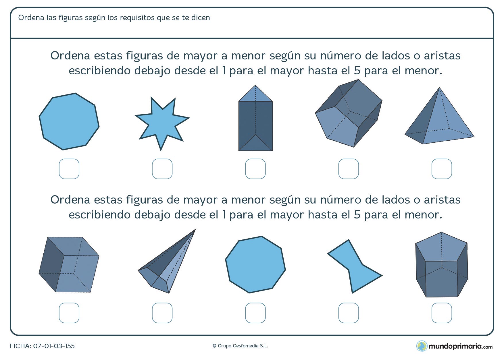 Ficha de aristas para ordenar por su número de mayor a menosr, las siguientes figuras geométricas.