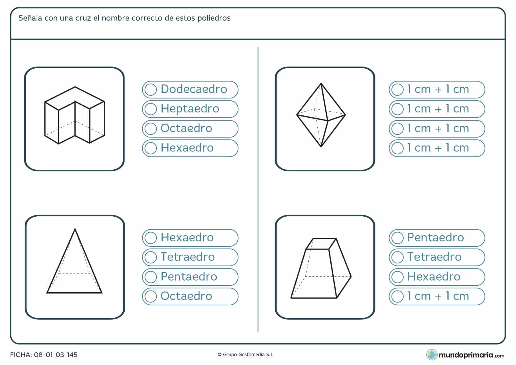 Ficha de averiguar el poliedro representado en la ficha marcando su nombre correctamente.