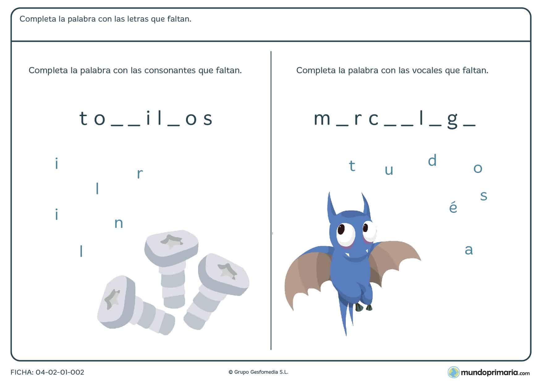 Ficha de añadir vocales y consonantes a las palabras con las opciones que se dan, para 2º primaria.