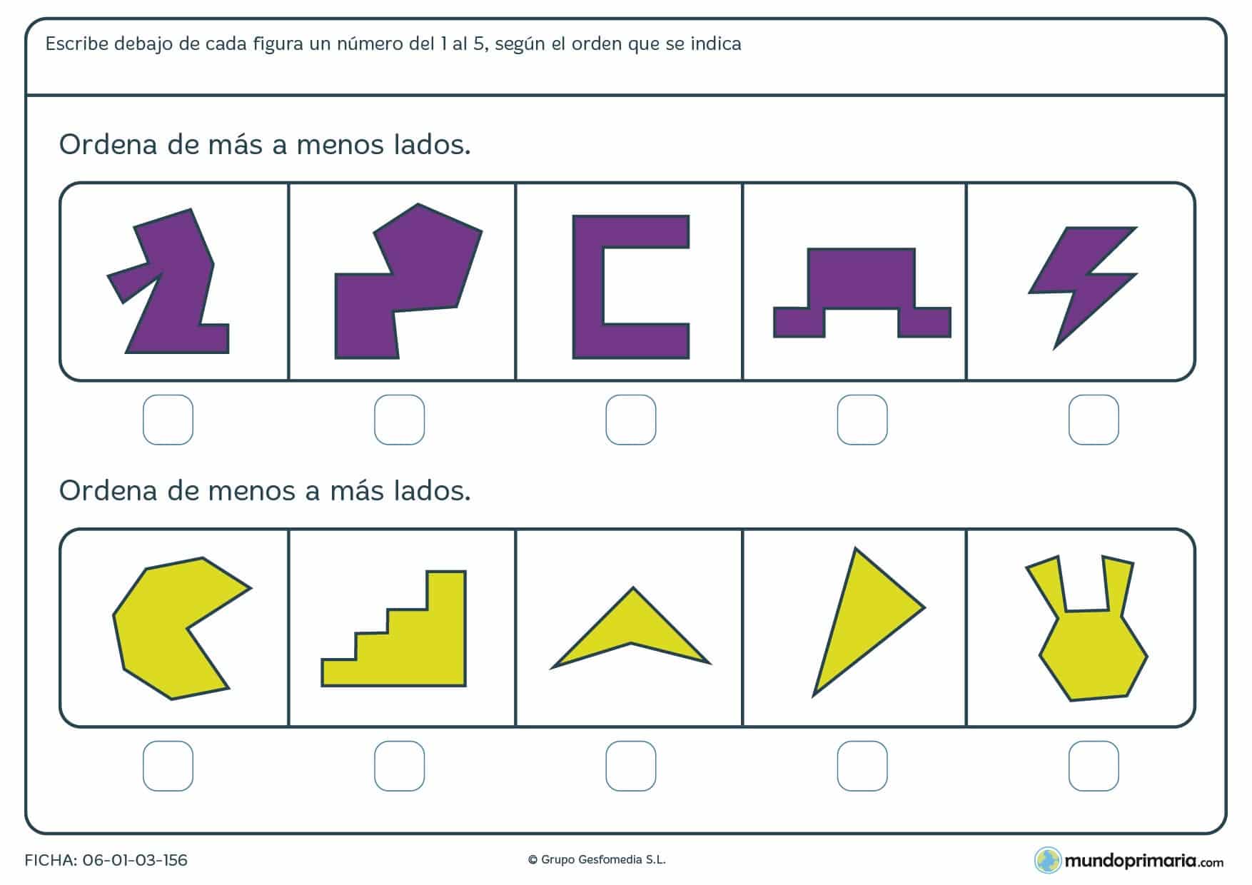 Ficha de clasificar por lados según su número la siguientes figuras y en el orden que se indica.