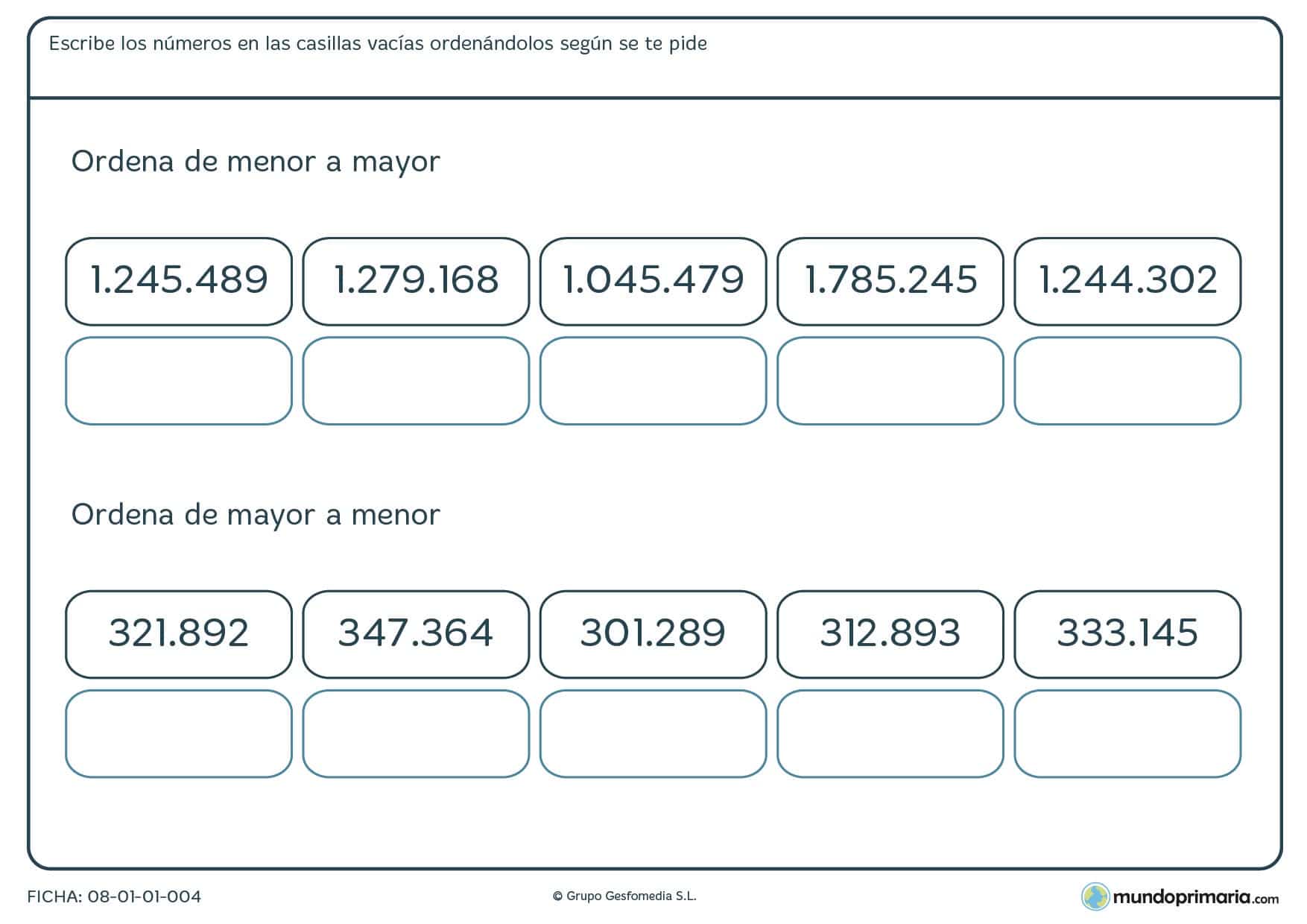 Ficha de colocar de menor a mayor con 6 o 7 cifras en la que debes escribir en cada casilla el número correcto.