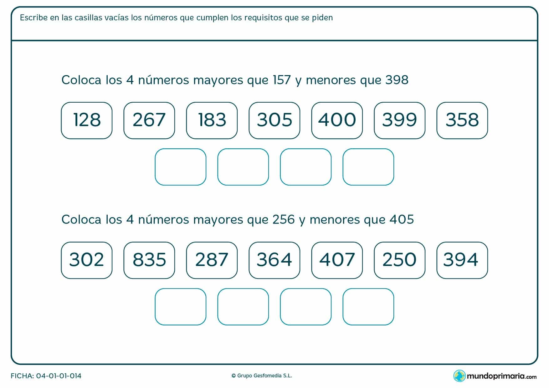 Ficha de colocar números que hay entre 2 de 3 difras que te señalamos. Escribe los que cumplan ese requisito.