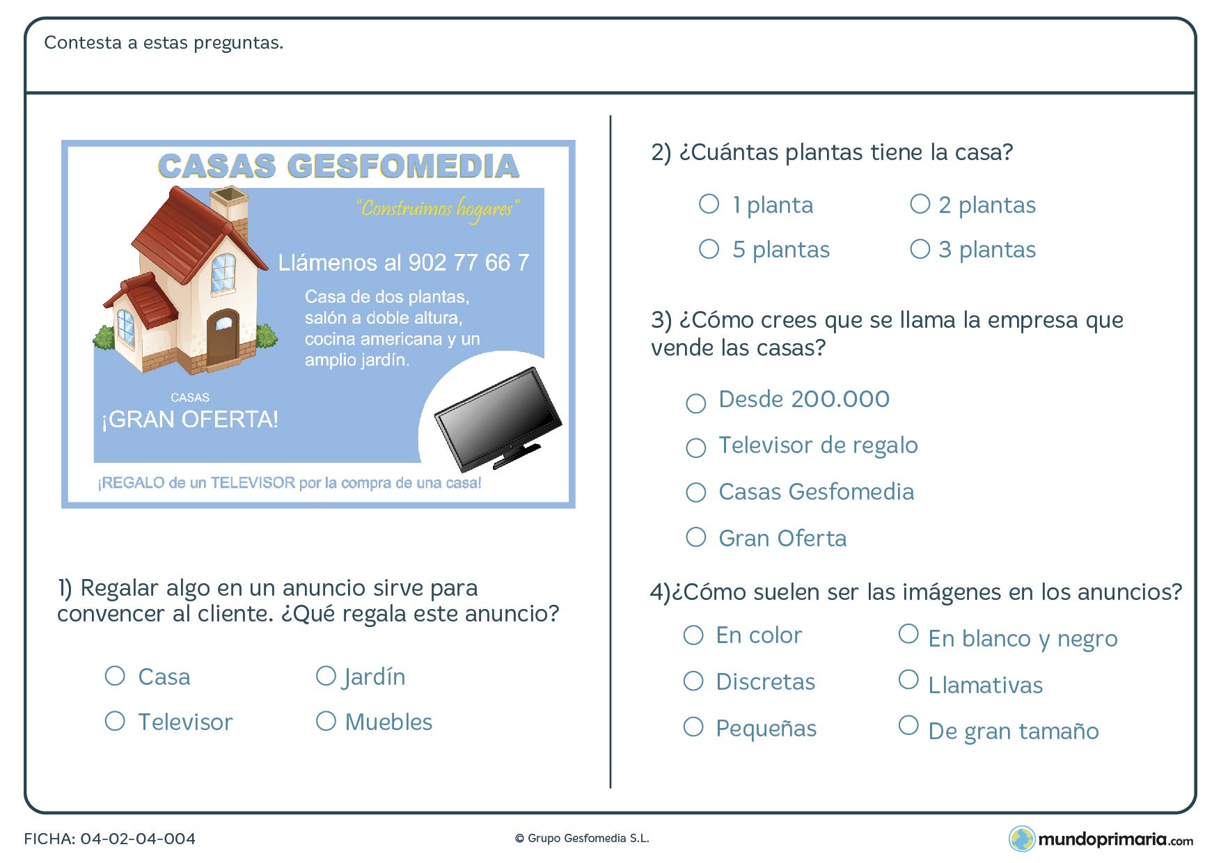 Ficha de comprender un anuncio, mira atentamente la imagen y contesta correctamente a las preguntas formuladas.