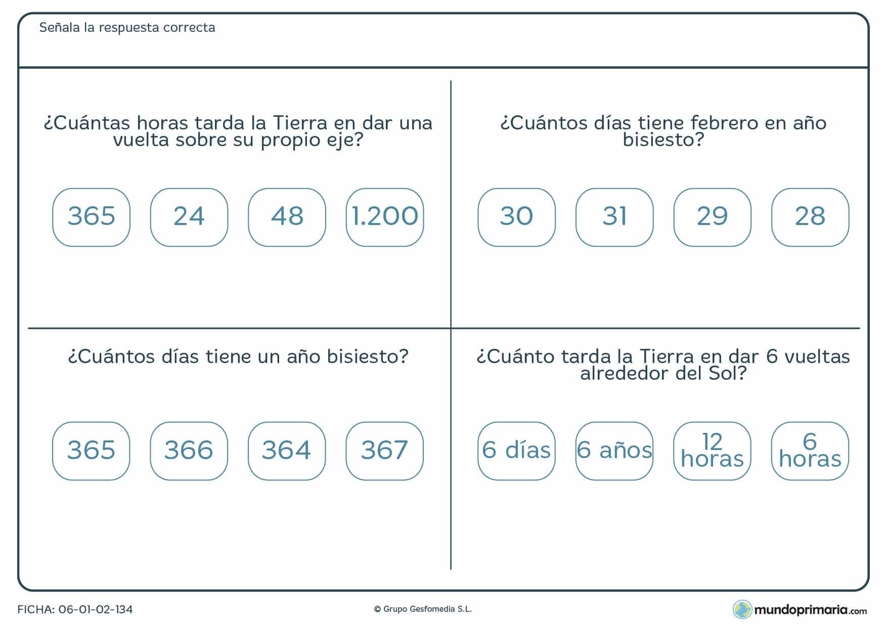 Ficha de el tiempo que tarda la tierra en dar la vuelta sobre si misma. Hay que marcar la respuesta correcta.