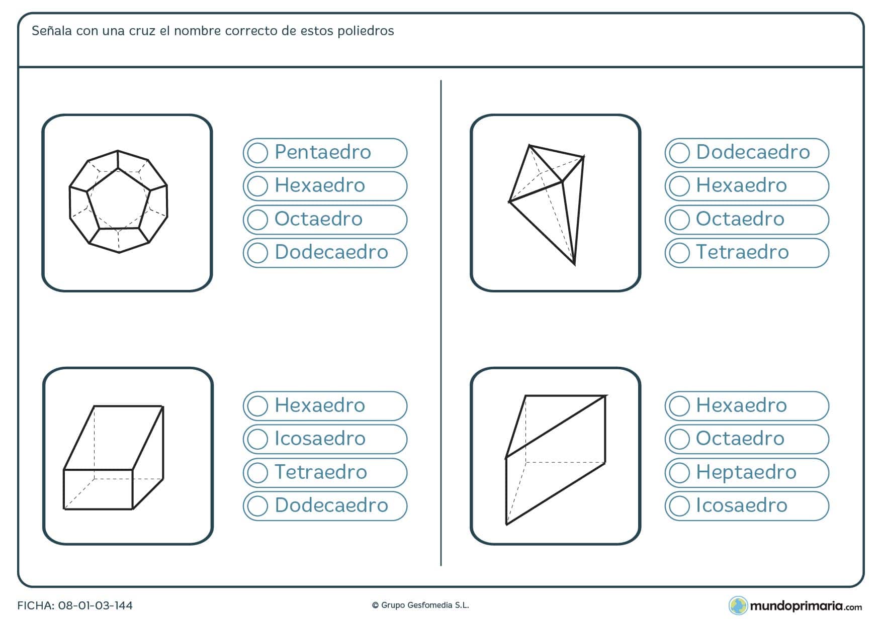 Ficha de elegir poliedros que aparecen en las imágenes y nombrarlos correctamente.