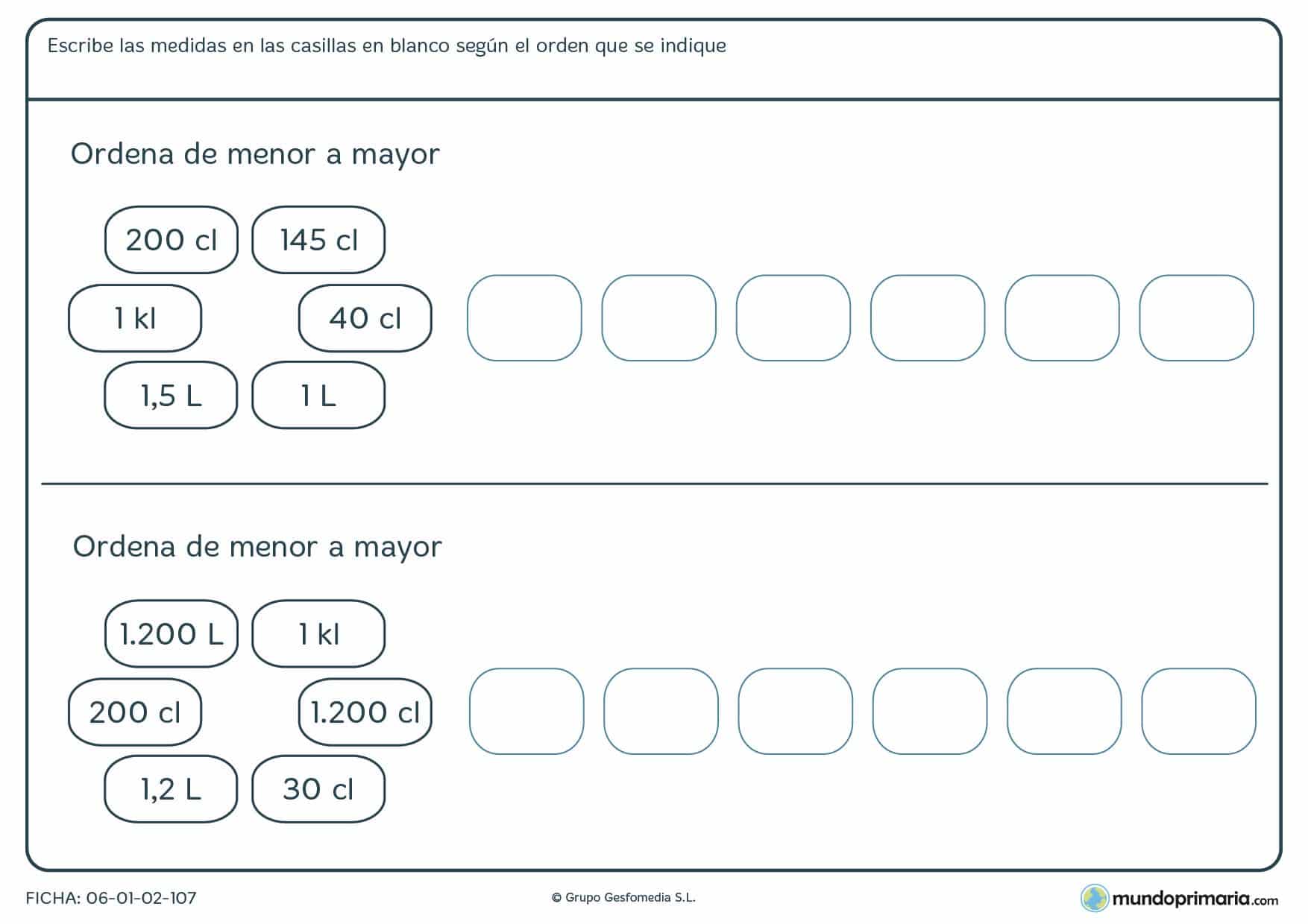 Ficha de escribir medidas de menor a mayor de forma correcta en las casillas que se encuentran vacías.
