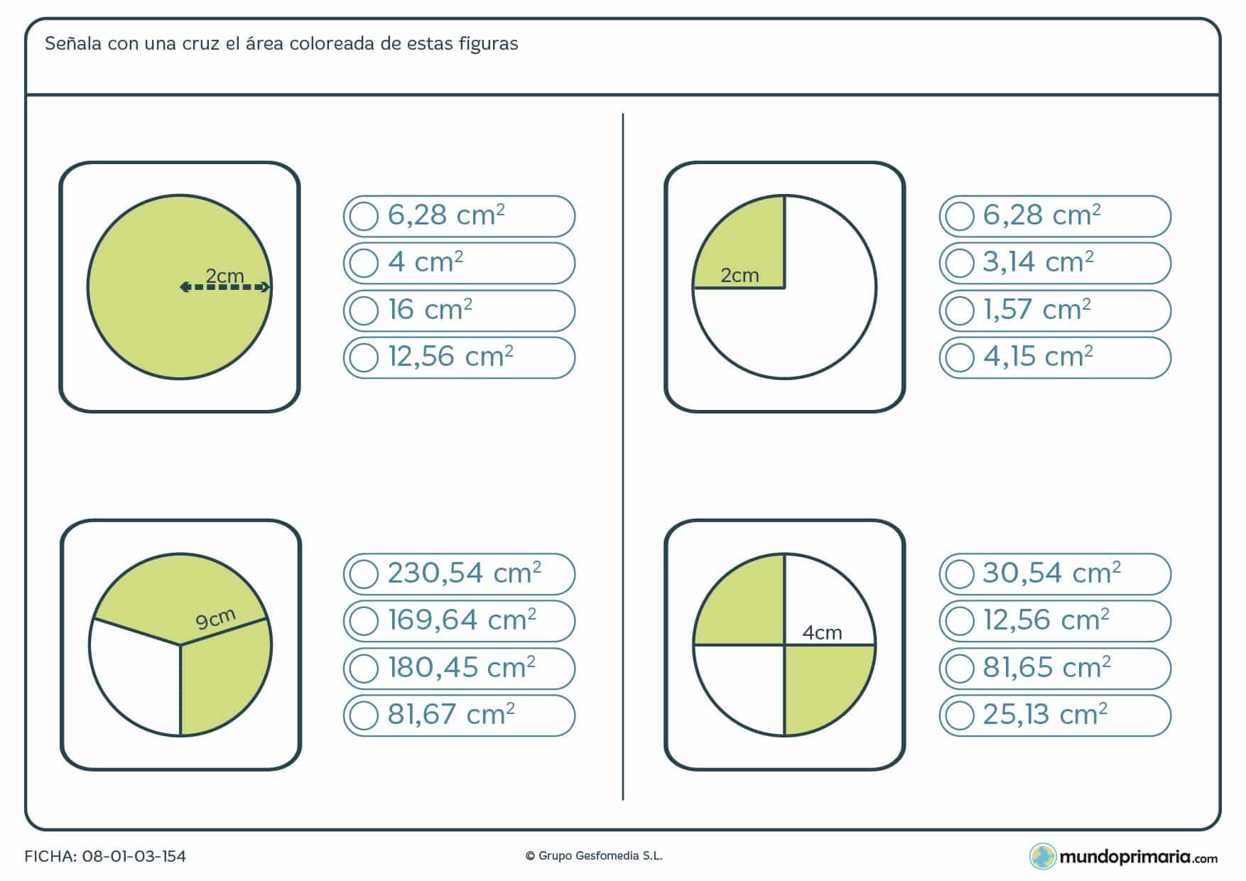 Ficha de hallar parte de área de un círculo contando con datos como el radio de la circunferencia.