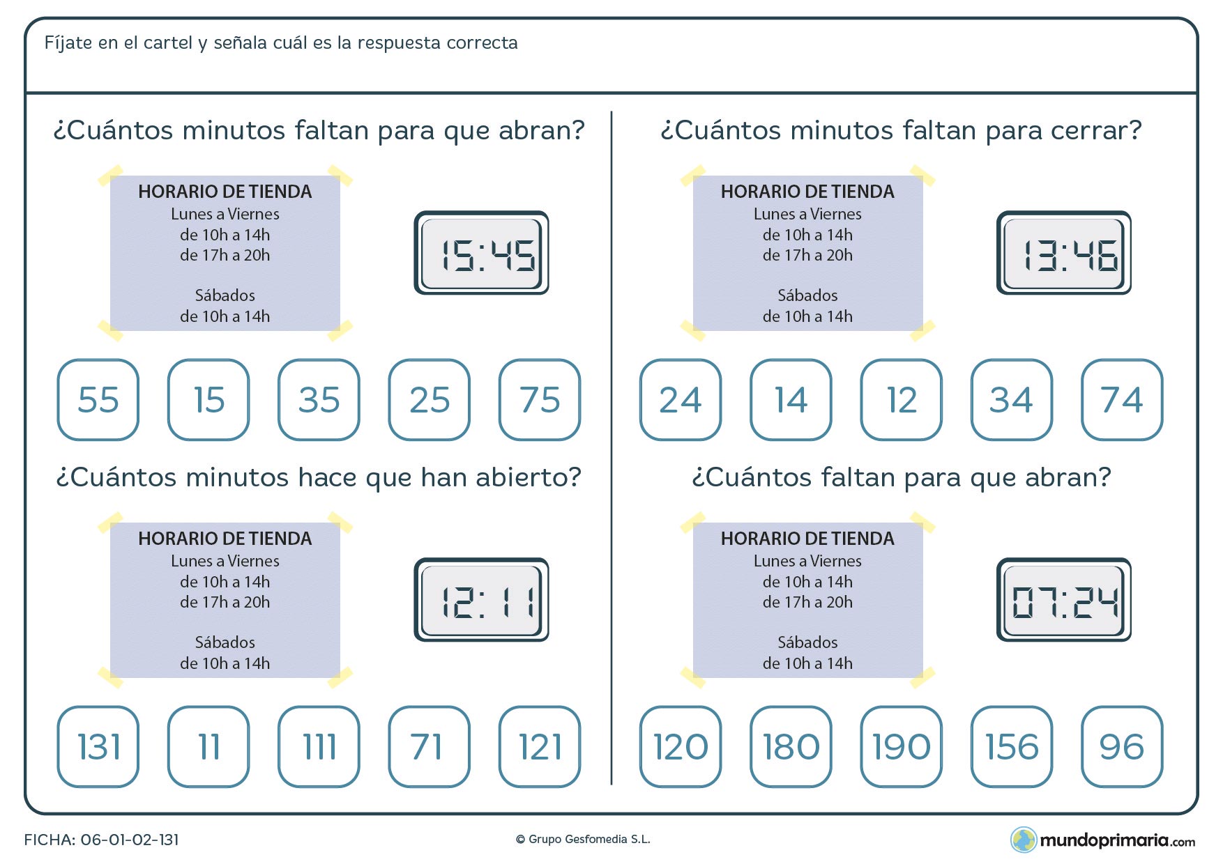 Ficha de horario de tienda. Contesta correctamente a las preguntas que te hacemos sobre el horario de esta tienda.