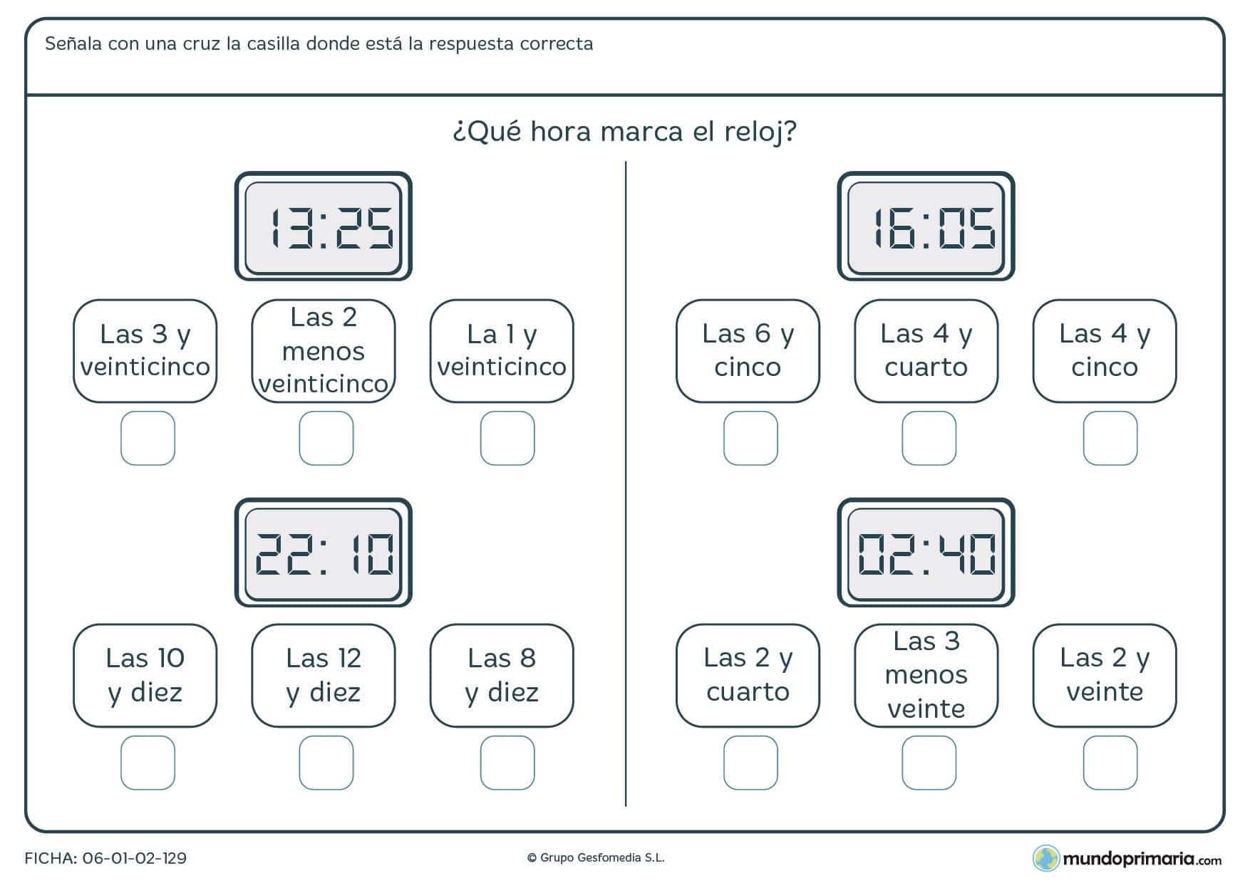 Ficha de horas digitales. Tacha la casilla en blanco que tu creas que se corresponde con la hora de la imagen.