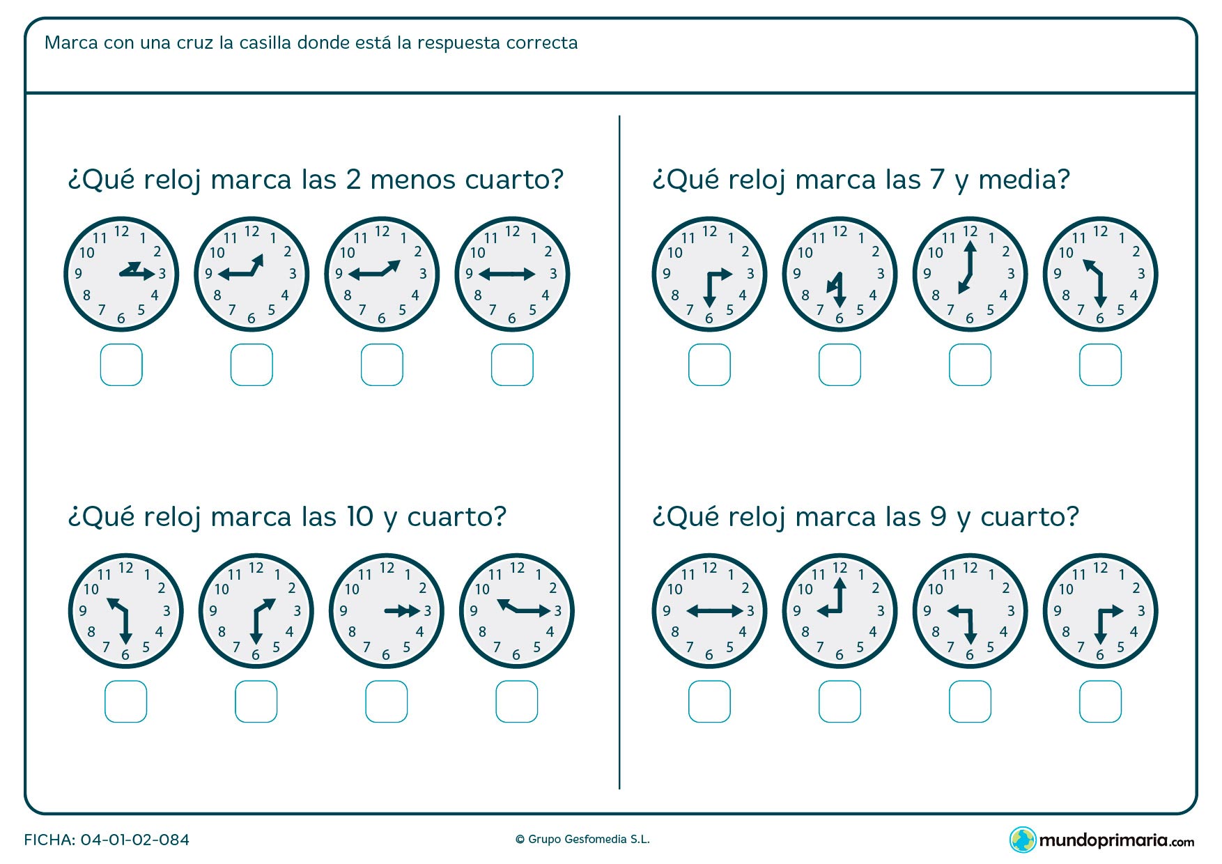 Ficha de horas menos cuarto en la que te damos unas horas que debes marcar la del reloj correcto.