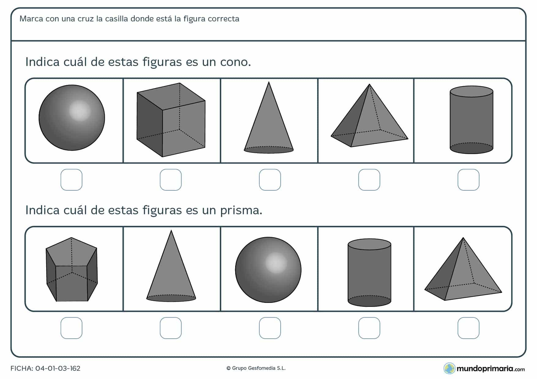 Ficha de identificar un cono y un prisma señalándolos entre las diferentes opciones que te mostramos.