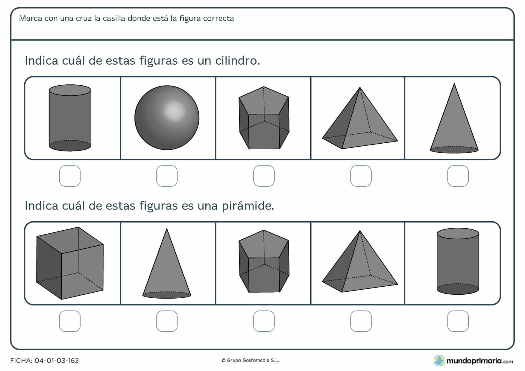 Ficha de identificar cuerpos geométricos marcando los 2 que se te piden entre diferentes de ellos.