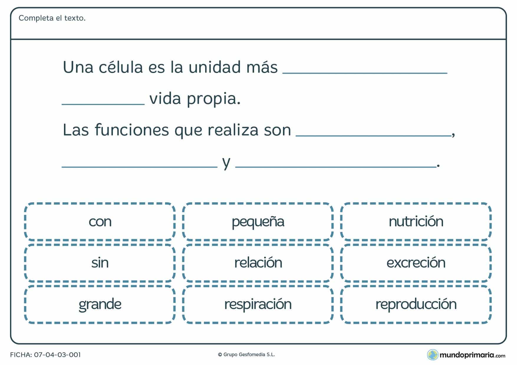 Ficha de las células en la que debes completar los huecos, con las palabras que te damos, de las frases sobre sus características.