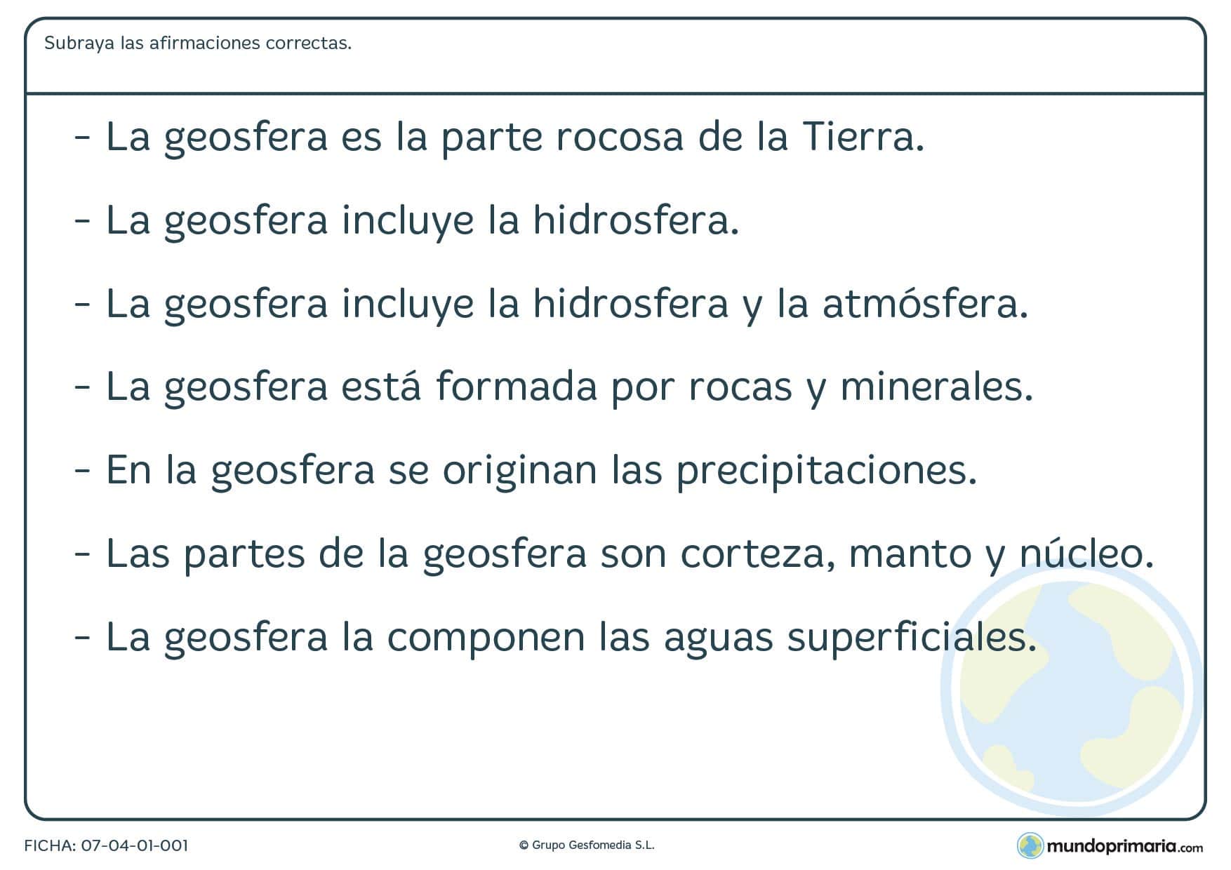 Ficha de la geoesfera para subrayar las frases correctas referentes a ella, sus partes y su composición.