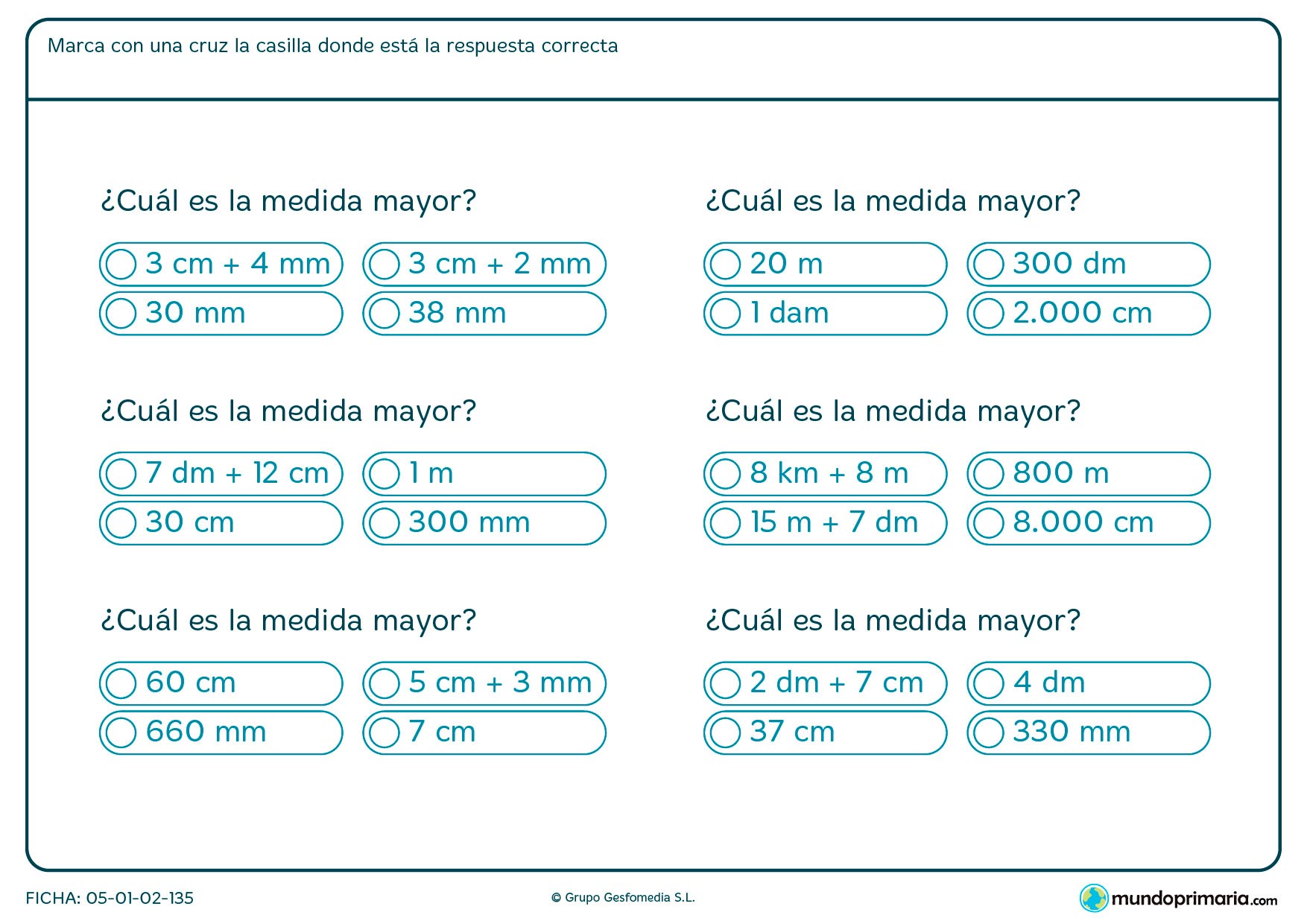 Ficha de la medida mayor en la que presentamos6 ejercicios en los que tendrás que averiguar la mayor medida de varias cantidades.