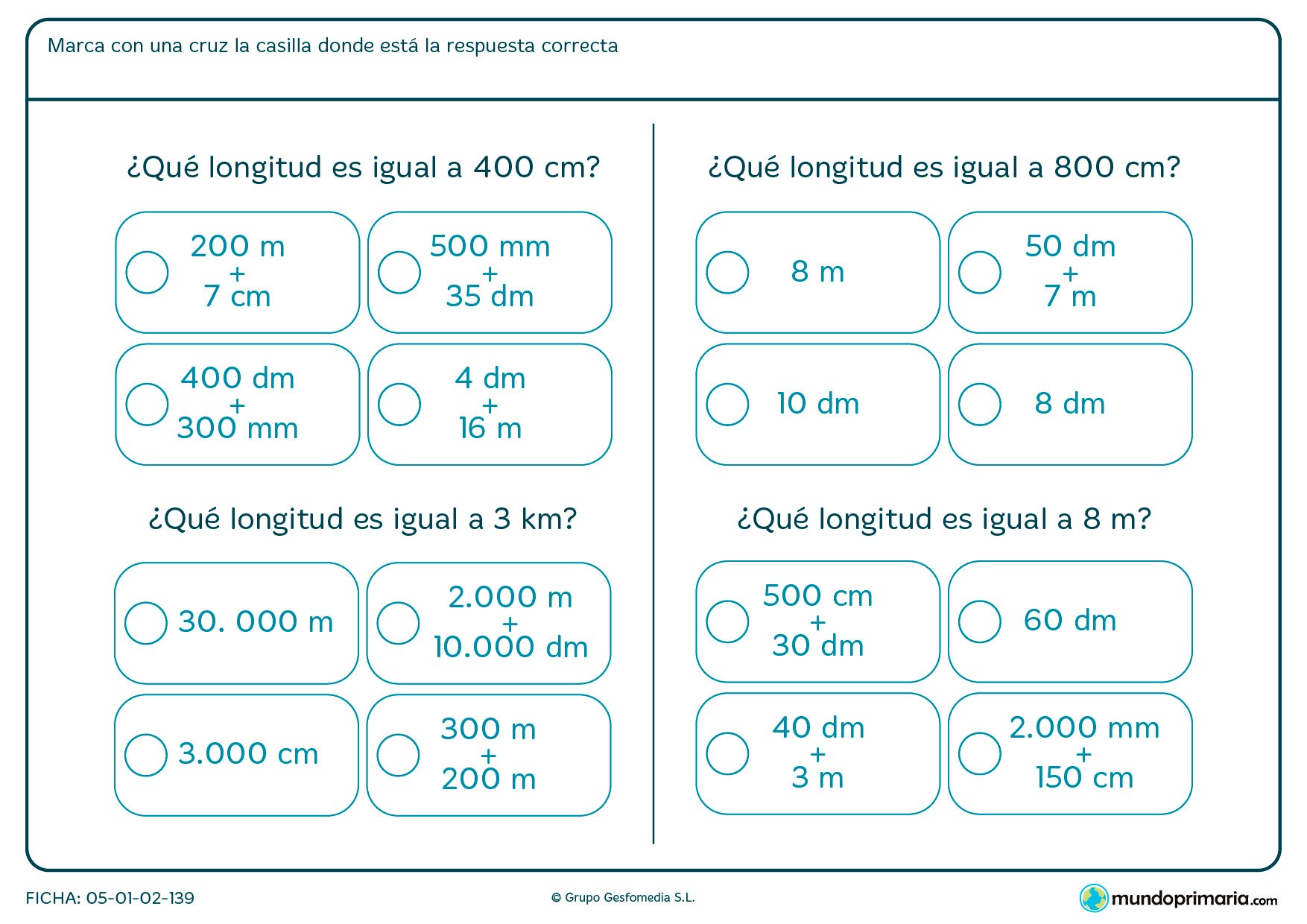 Ficha de longitudes iguales en la que deberás averiguar la medida igual a la que te damos.