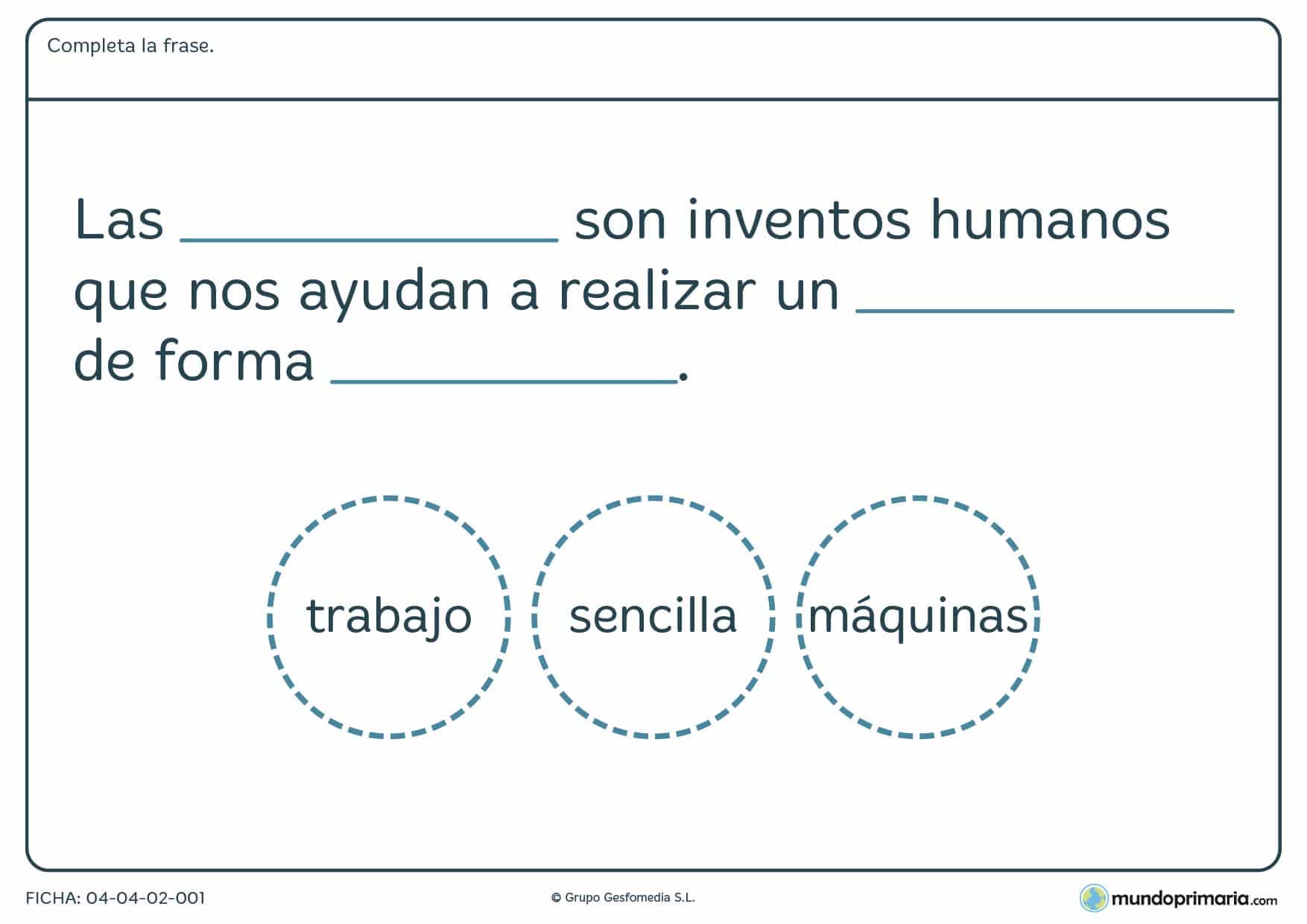 Ficha de máquinas en la que has de completar una frase sobre este tema.