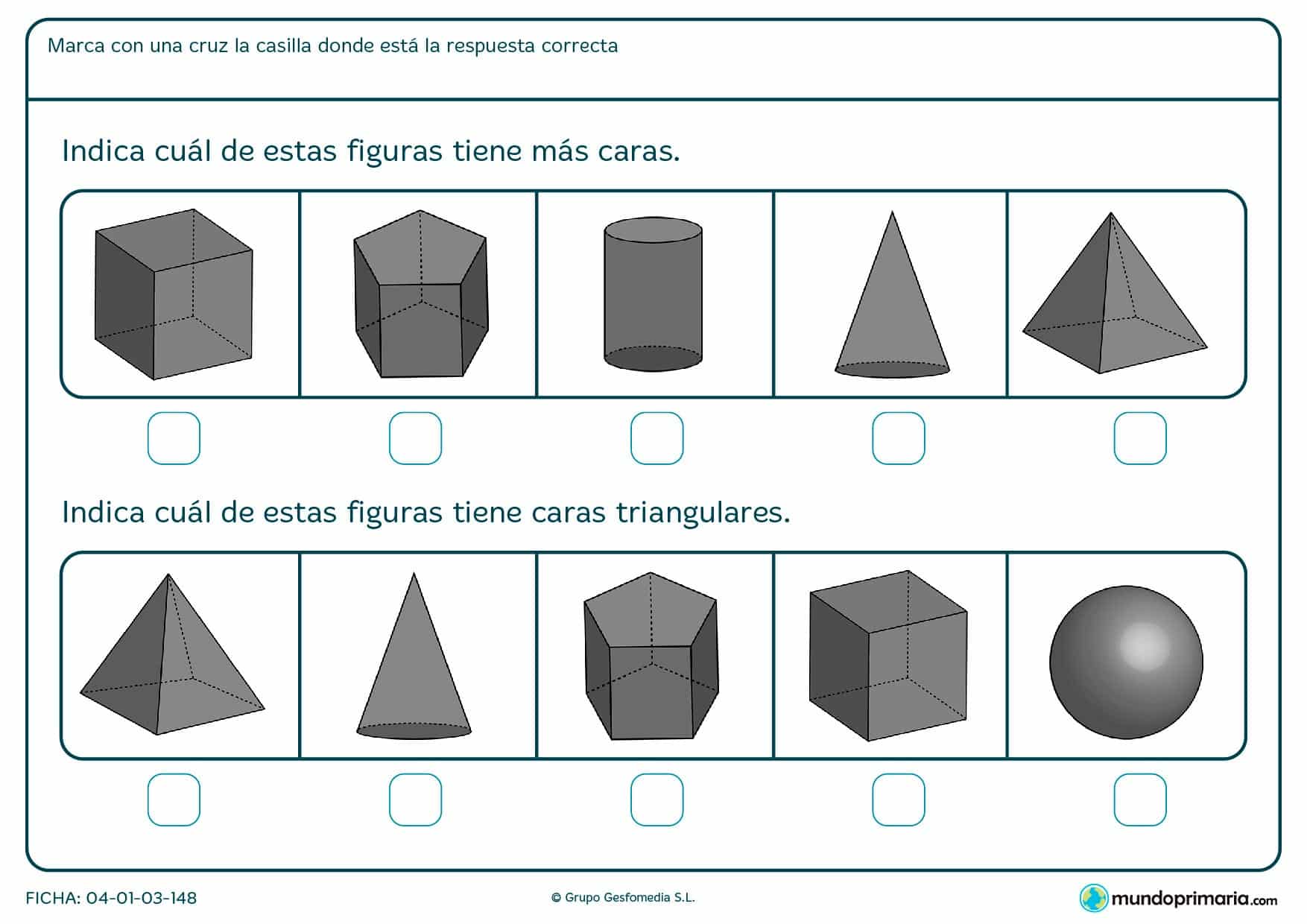 Ficha de número de caras de figuras geométricas consistente en elegir la correspondiente a lo que se te pide.