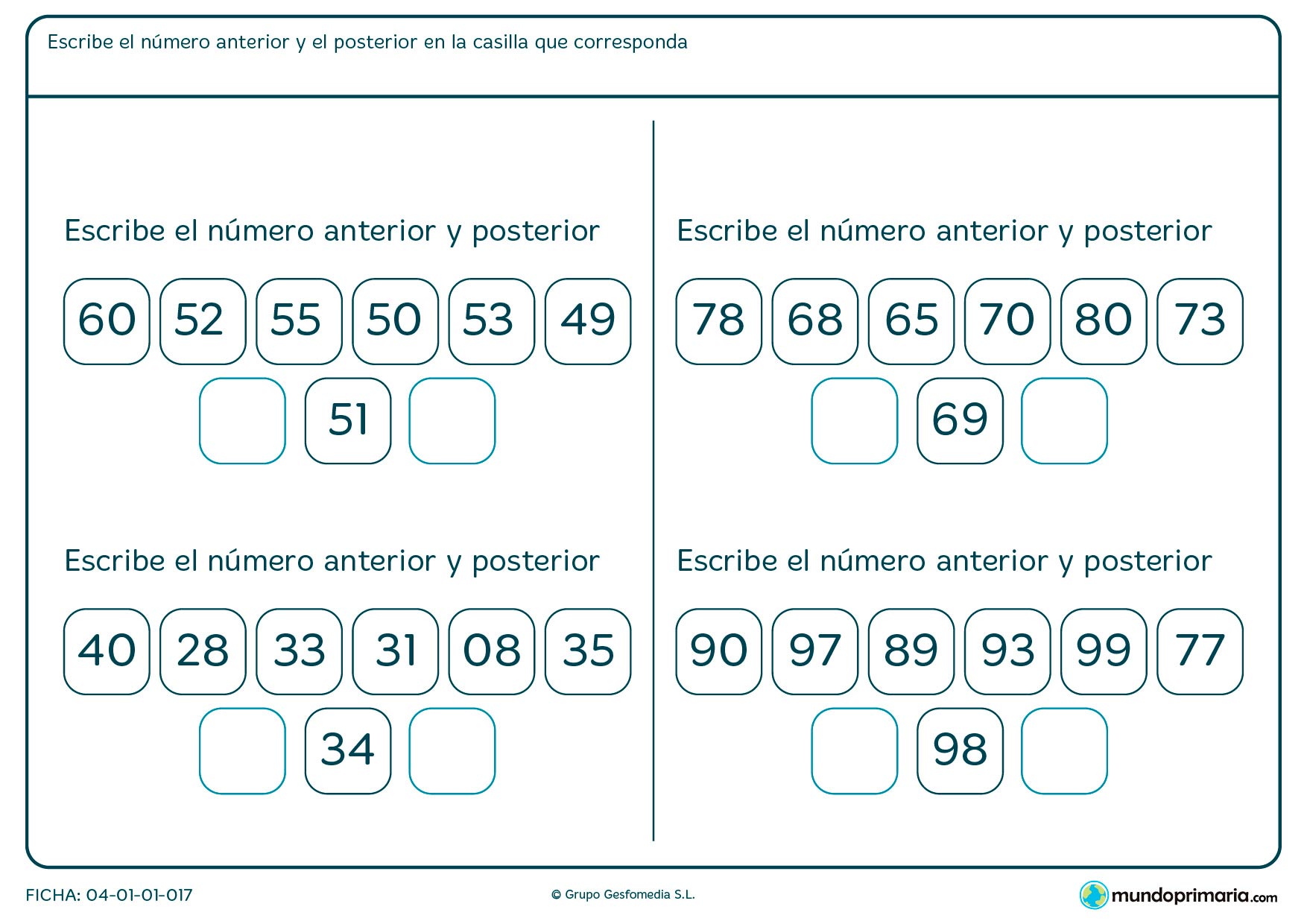 Ficha de número posterior al que te damos y escríbelo en la casilla vacía.