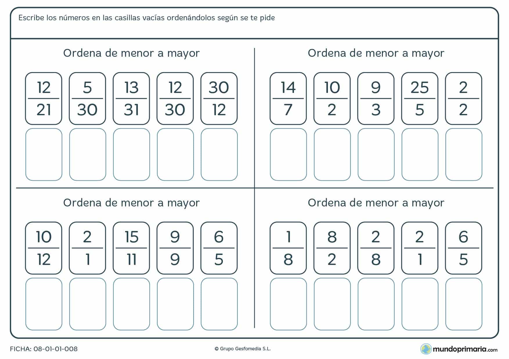 Ficha de ordenar fracciones de menor a mayor como te indica el enunciado, son 5 fracciones por ejercicio.