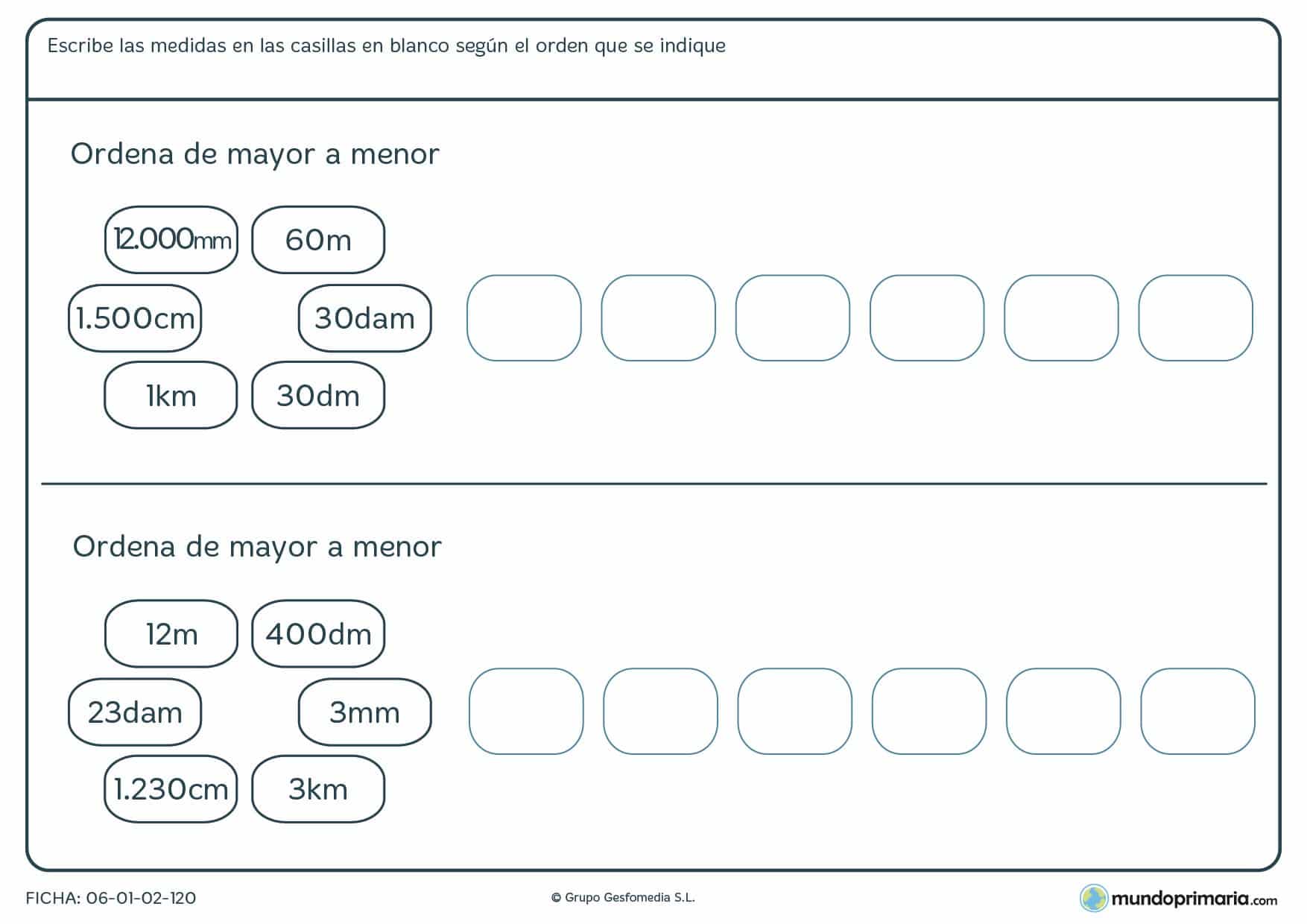 Ficha de ordenar medidas equivalentes de mayor a menor rellenando los espacios en blanco.