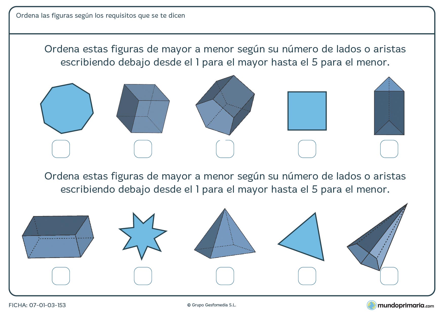 Ficha de ordenar por aristas, en número de mayor a menor, un grupo de figuras geométricas.