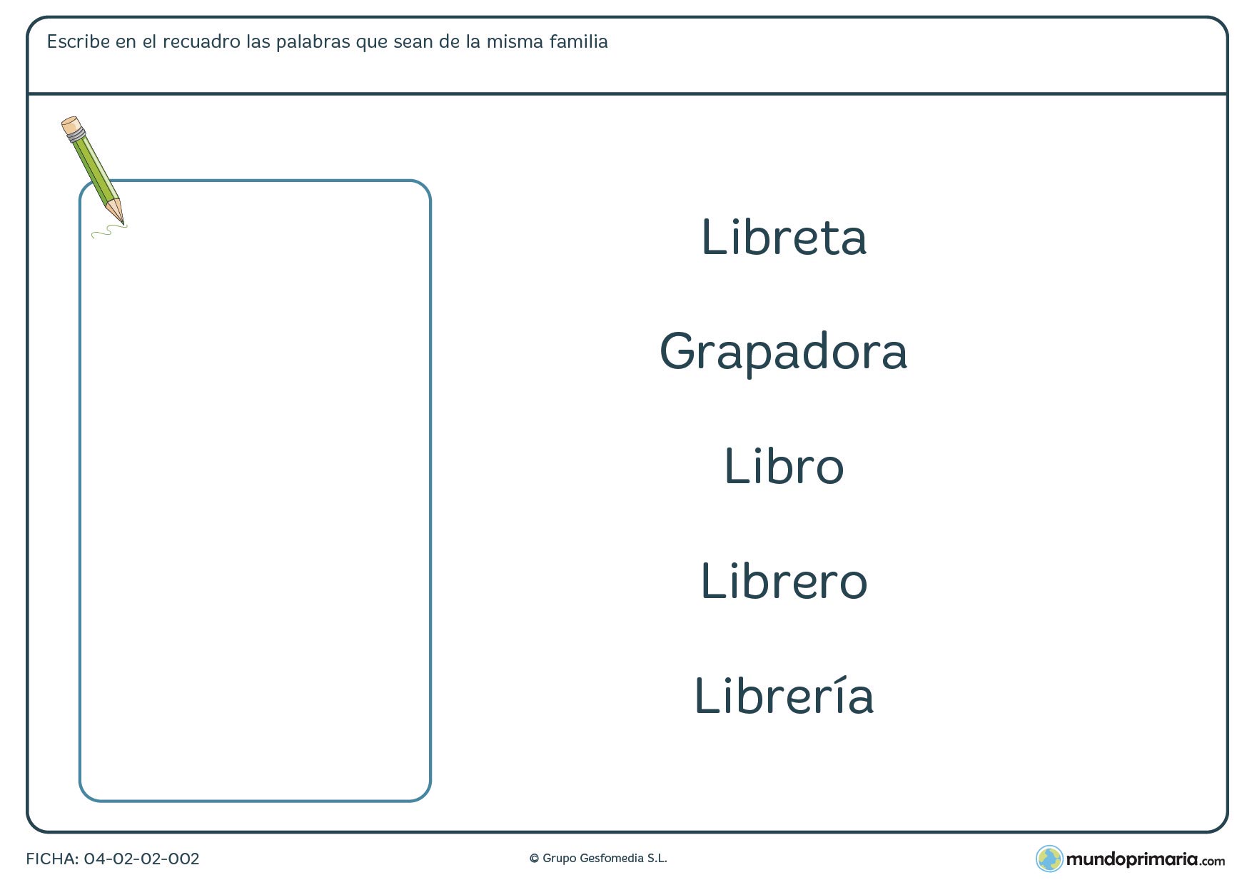 Ficha de palabras y sus familias consistente en agrupar palabras de una misma familia.