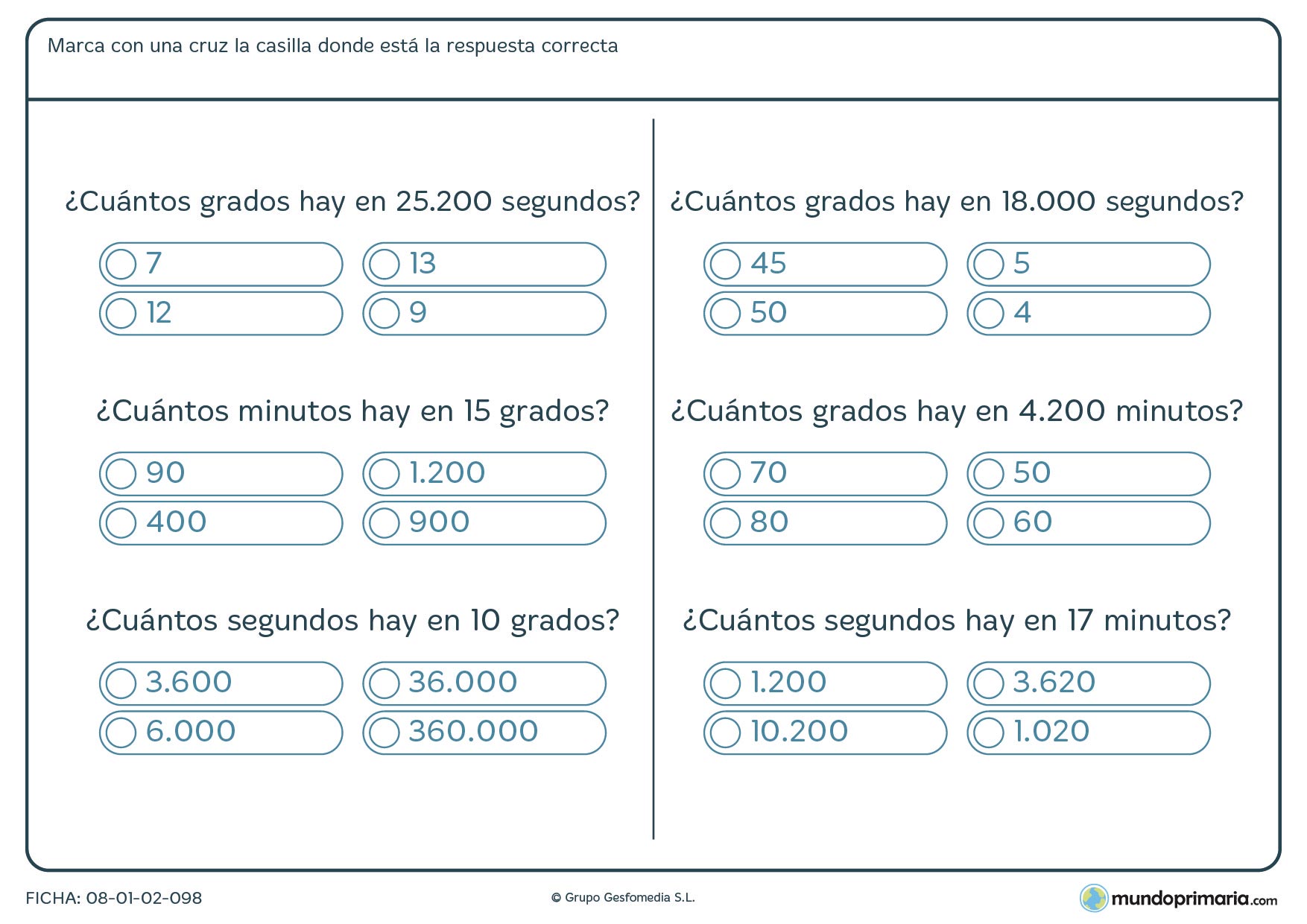 Ficha de pasar grados a minutos o a segundos marcando la respuesta correcta entre las 4 dadas.