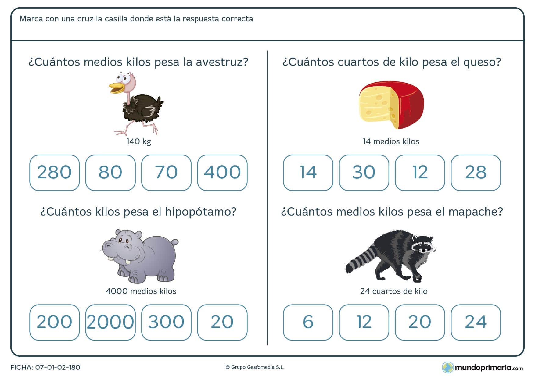 Ficha de peso de los objetos. Responde a la pregunta señalando al opción correcta.