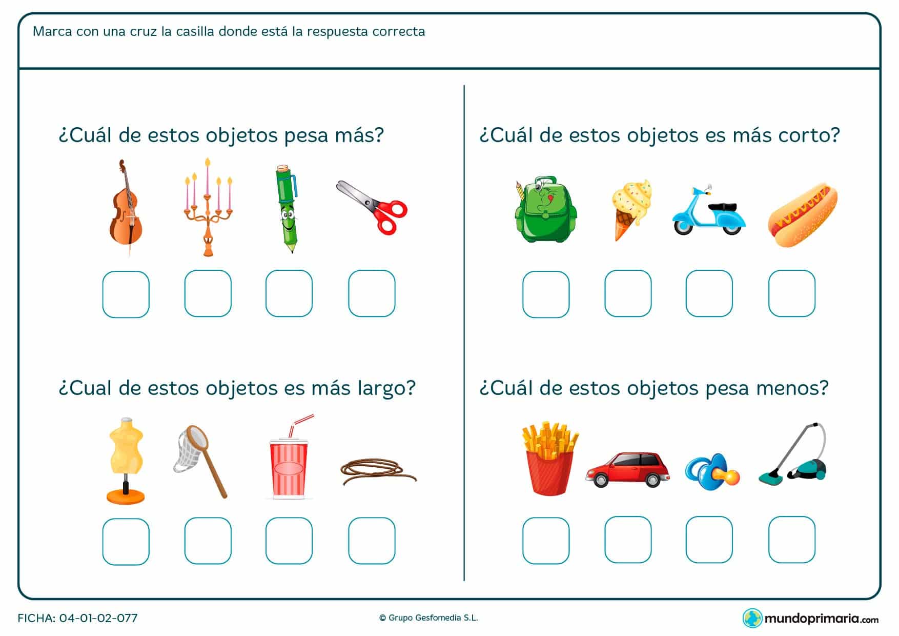 Ficha de peso y tamaño en la que tendrás que señalar, según se te pida en el enunciado, el objeto correcto.
