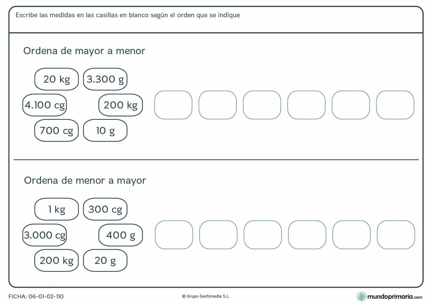 Ficha de pesos de mayor a menor colocando el peso correspondiente en cada casilla.
