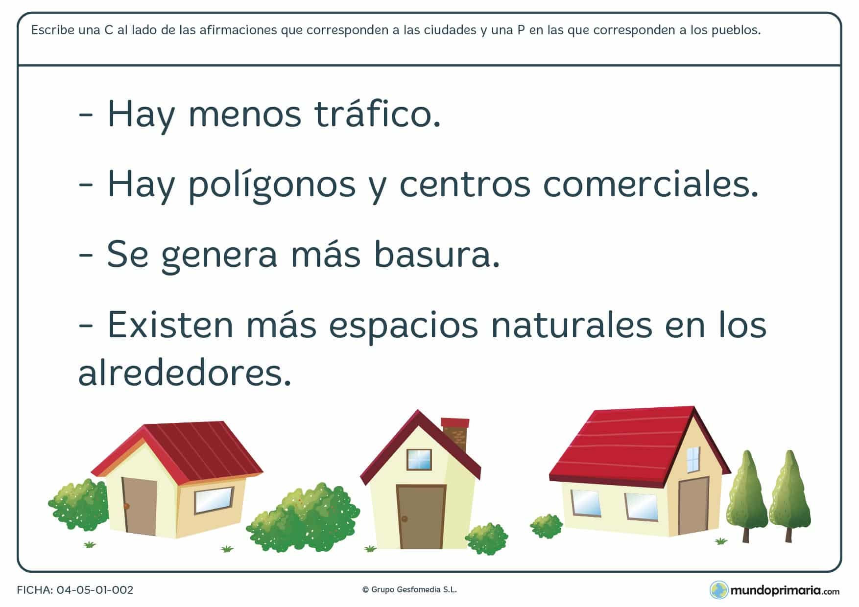 Ficha de pueblos y ciudades en la que has de distinguir las definiciones relaccionadas con las ciudades de las de los pueblos.