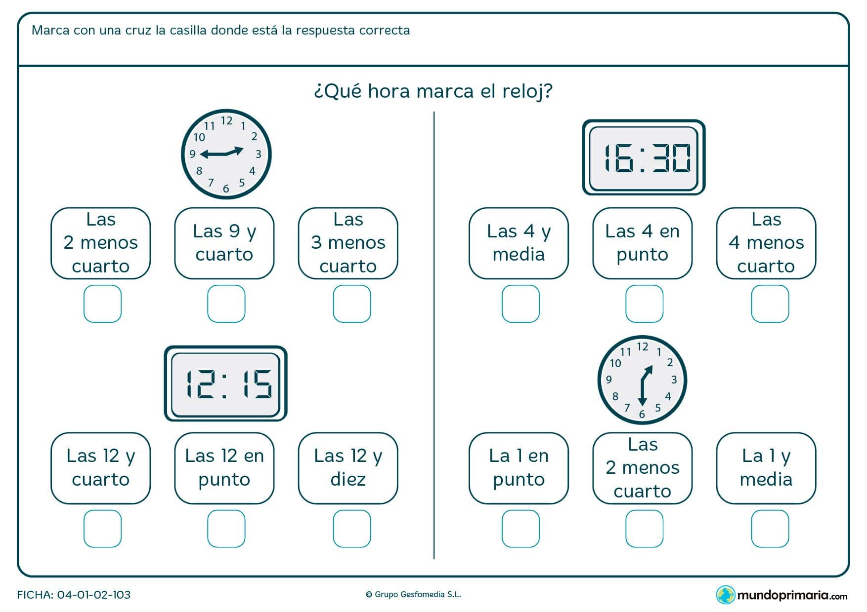 Ficha de relojes diferentes para interpretar su hora y señalar correctamente la respuesta.