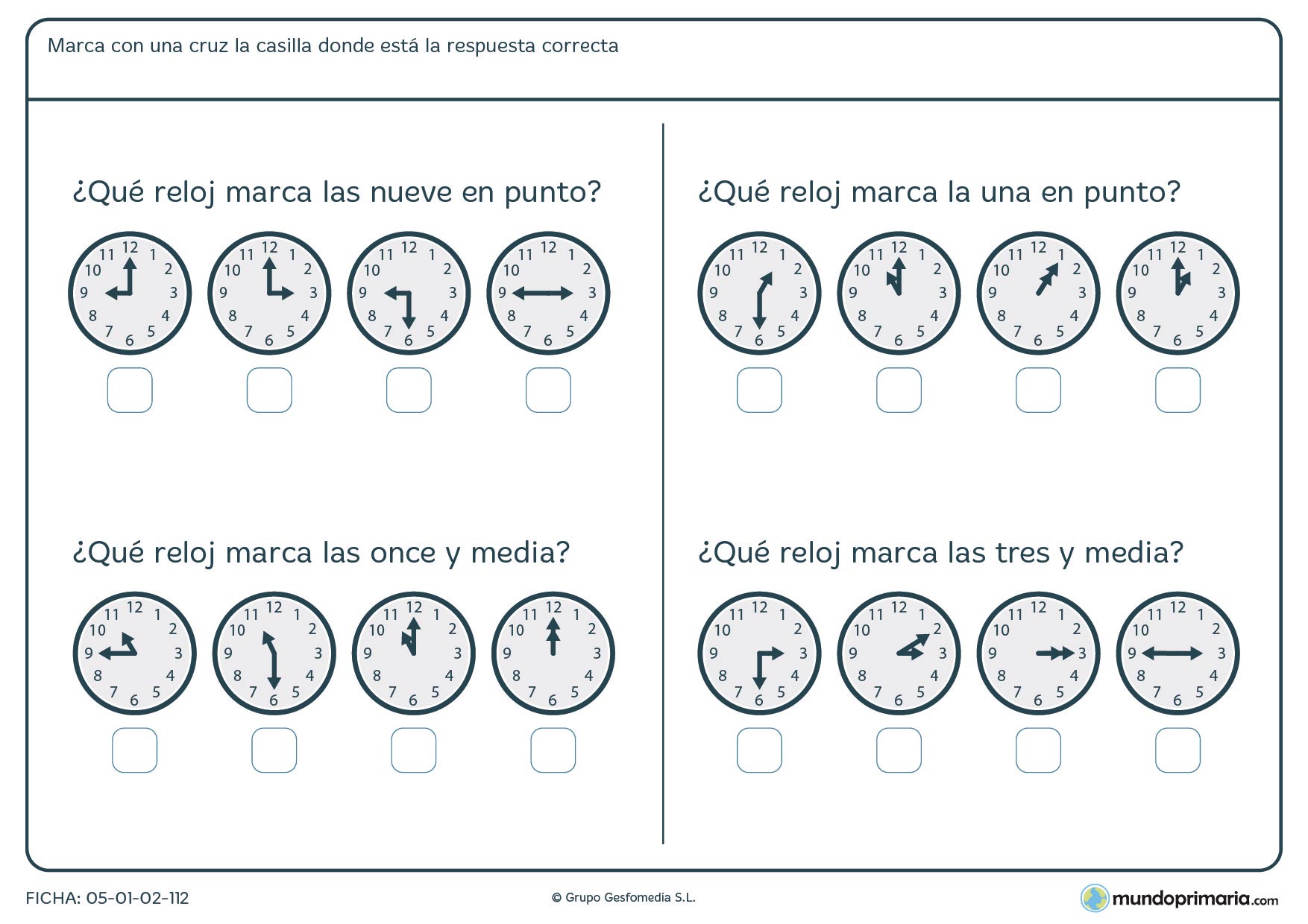 Ficha de relojes analógicos que marcan horas en punto y medias horas y hay que señalar las correctas.
