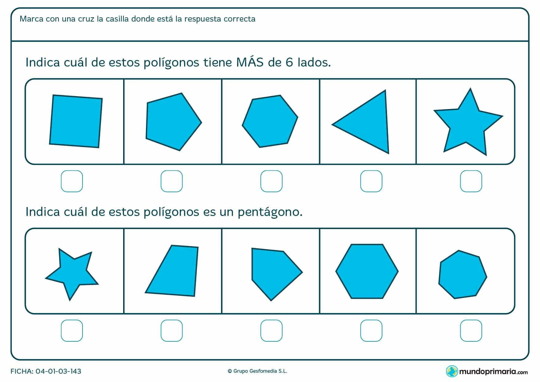 Ficha de señalar polígonos según te pidamos, por número de lados o por un nombre en concreto.