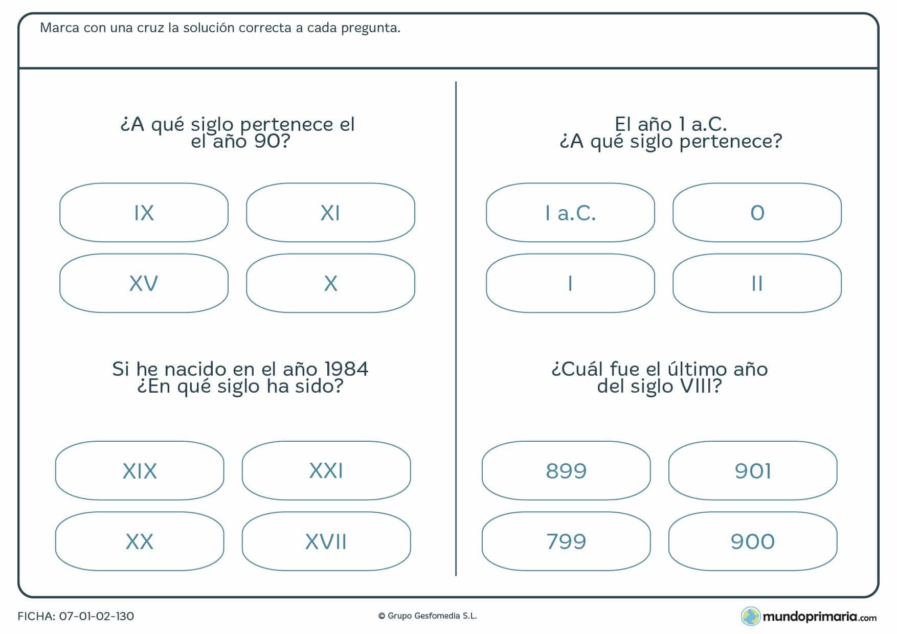 Ficha de siglos y años en la que tienes que señalar a qué siglo pertenece una ficha determinada.