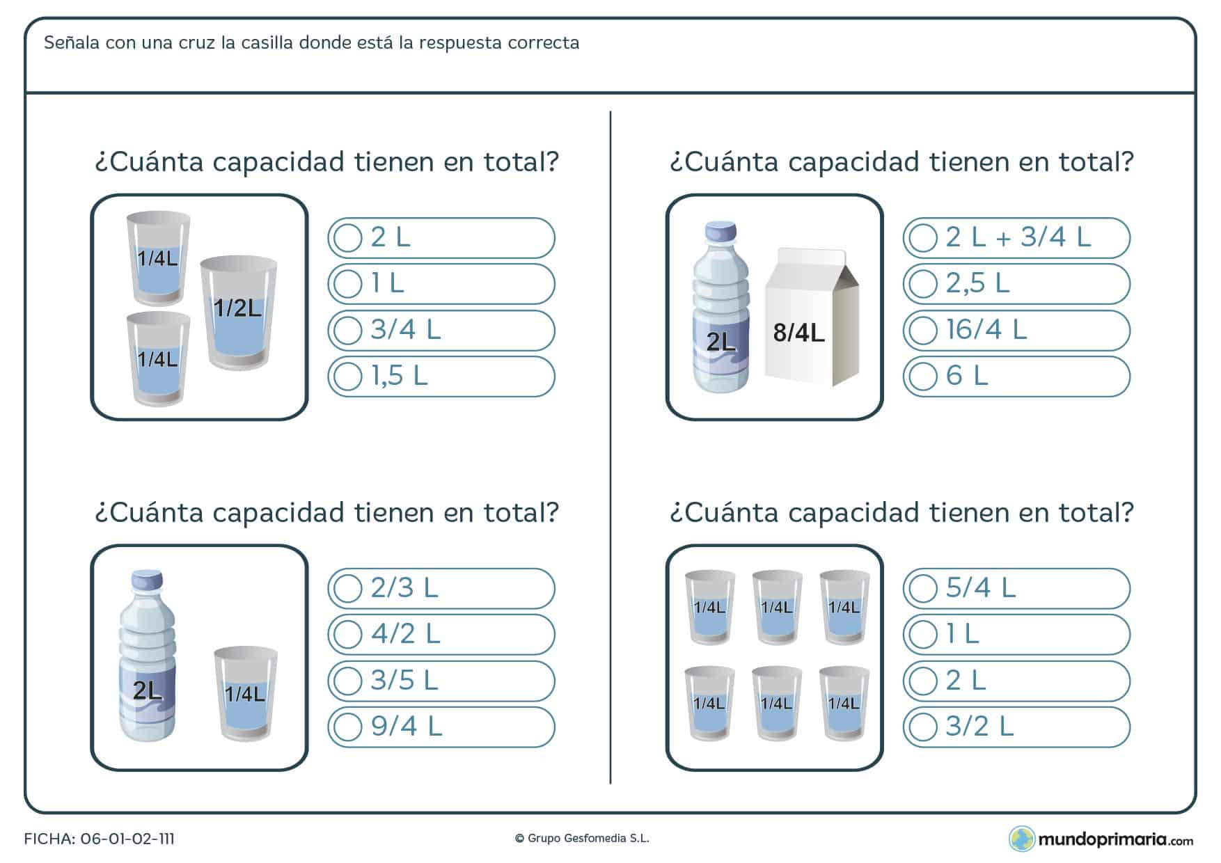 Ficha de sumar capacidades y marcar el resultado correcto de los 4 que te ponemos