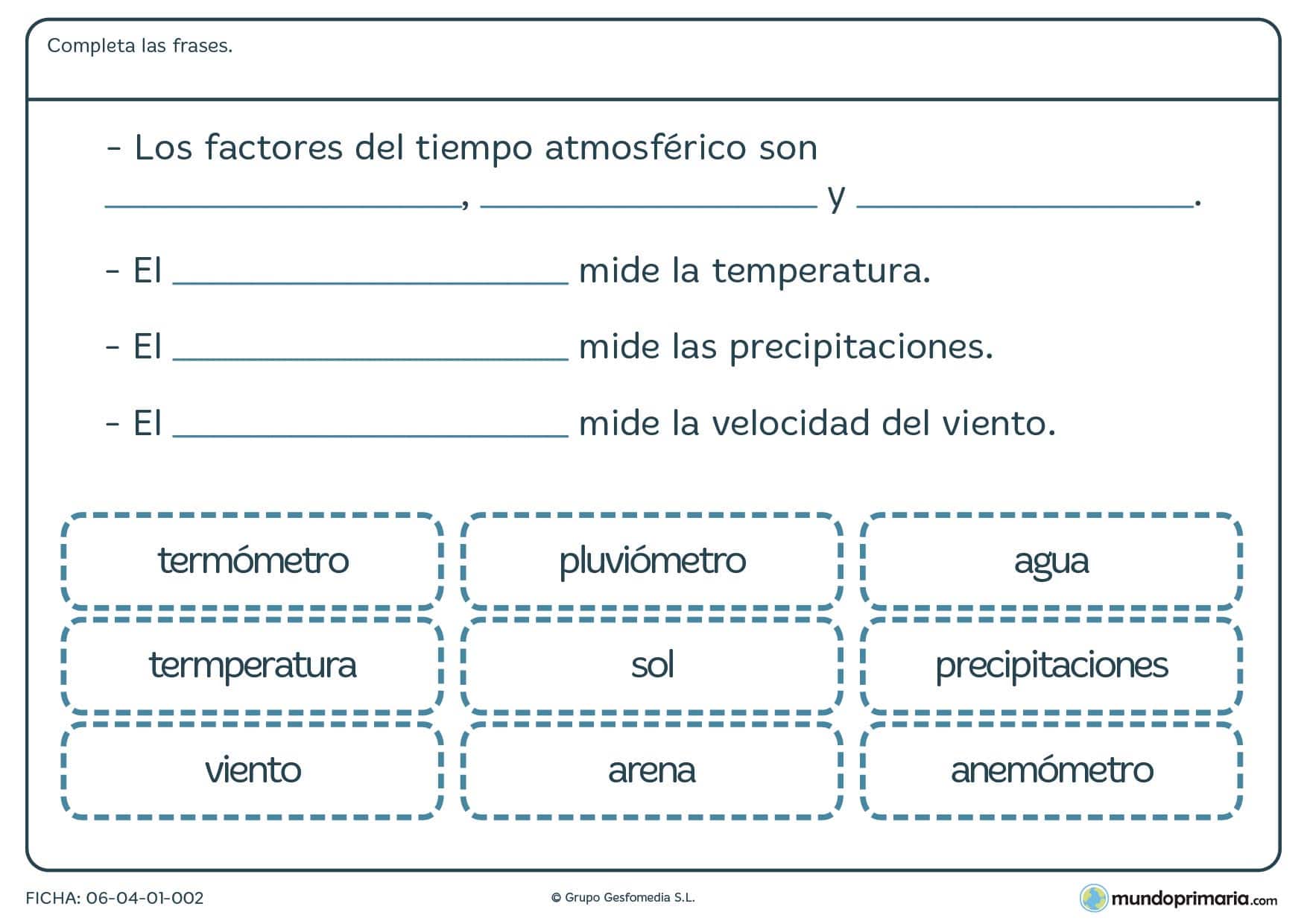 Ficha de tiempo atmosférico para rellenar los huecos de las frases con las palabras dadas.