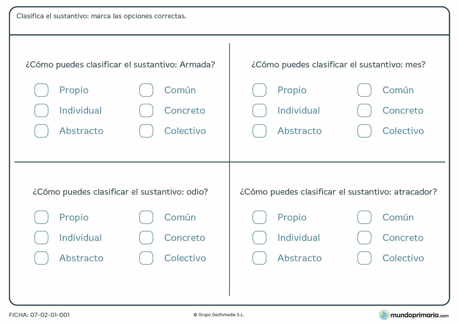 Ficha de tipos de sustantivos para niños de 5º de primaria en la que has de marcar la opción correcta sobre el sustantivo que te damos.