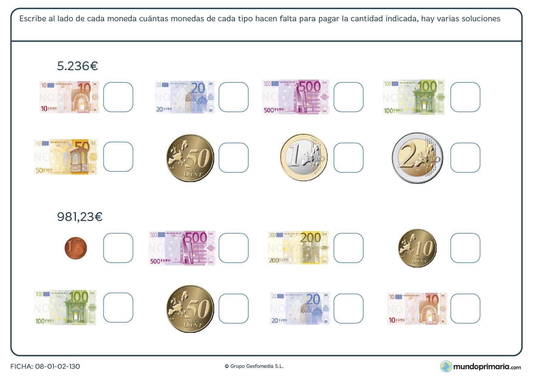 Ficha de usar billetes y la cantidad de ellos que necesitas para obtener el resultado final.