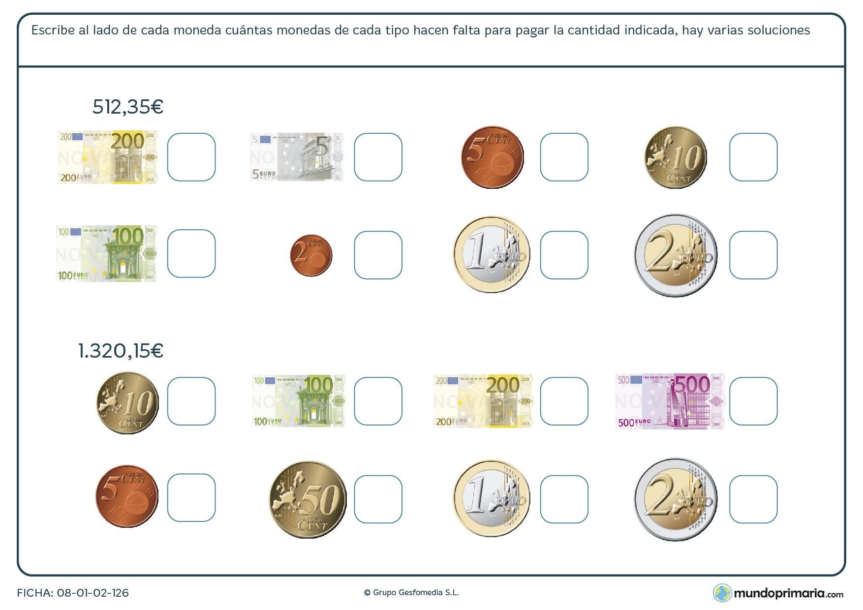 Ficha de uso del dinero en la que tendrás que decir cuántas monedas necesitas para llegar a una cantidad.