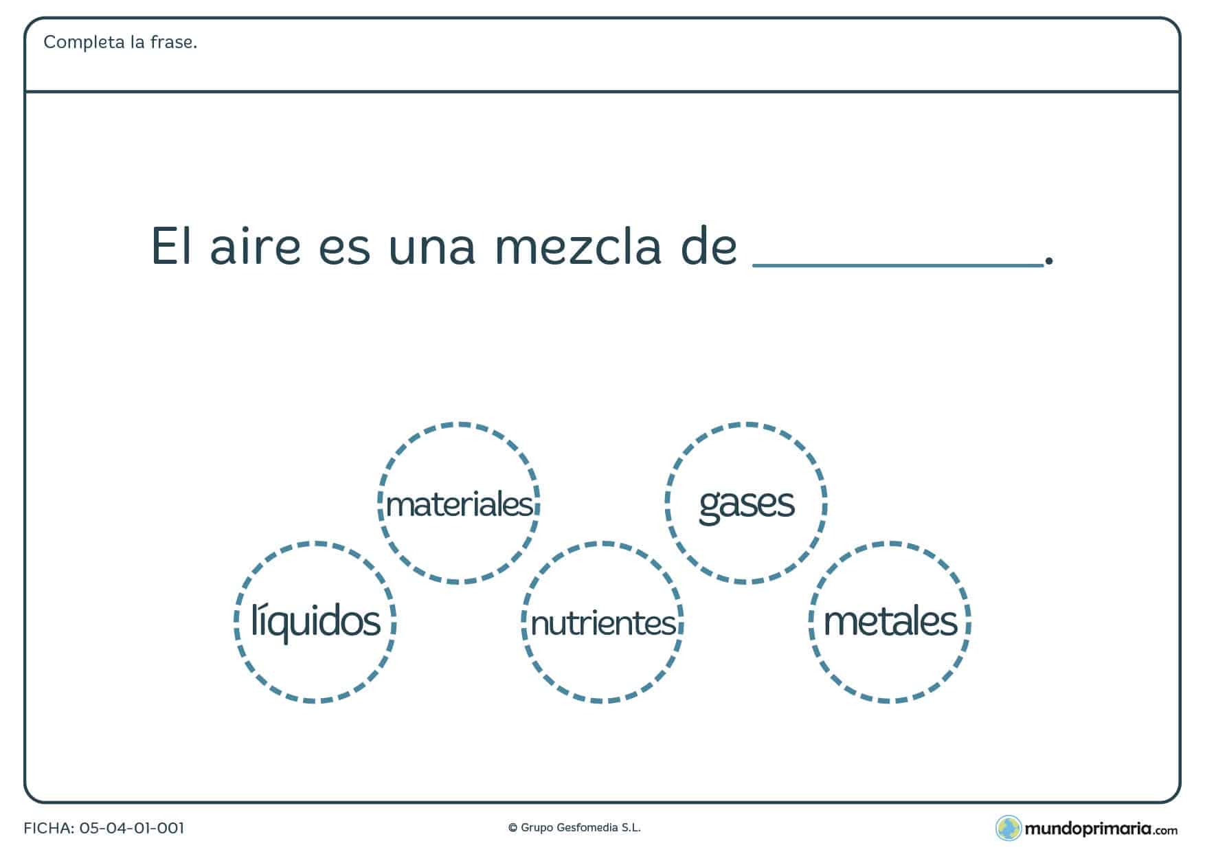 Ficha del aire en la que debes completar una frase sobre el aire y su composición.