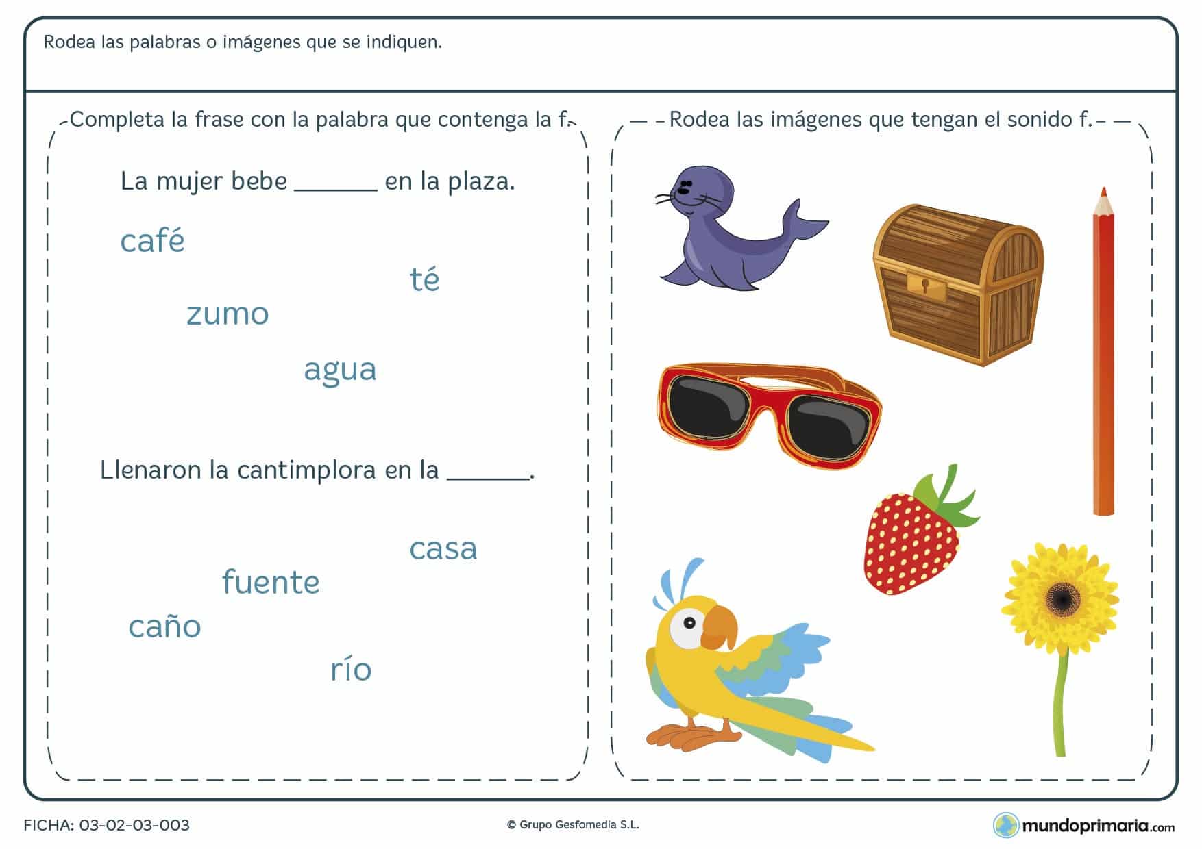 Ficha sobre la letra F en la que has de buscar las palabras que emiecen o contengan la letra F.