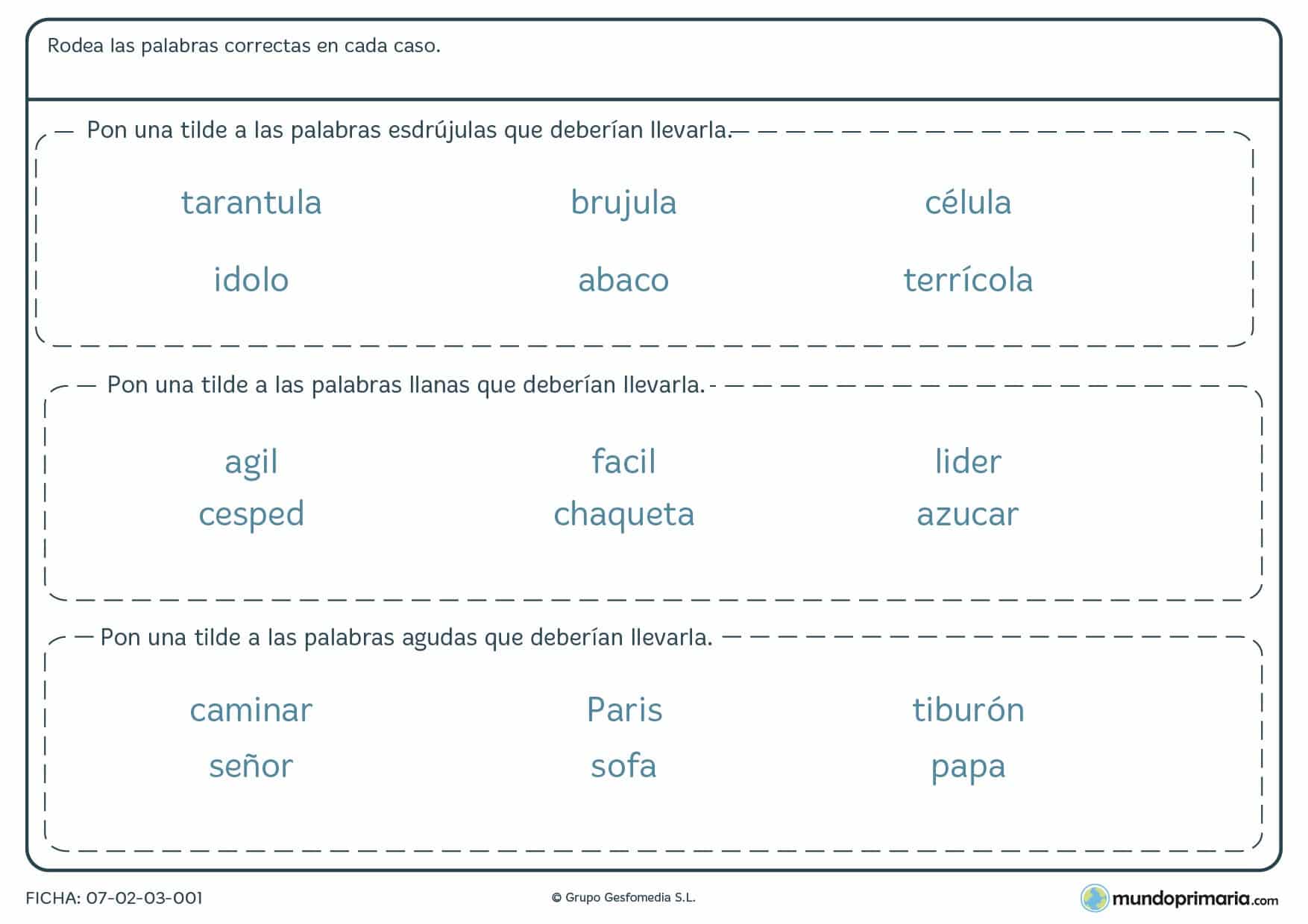 Ficha sobre tildes en la que has de colocar la tilde en las palabras que deban llevarla.