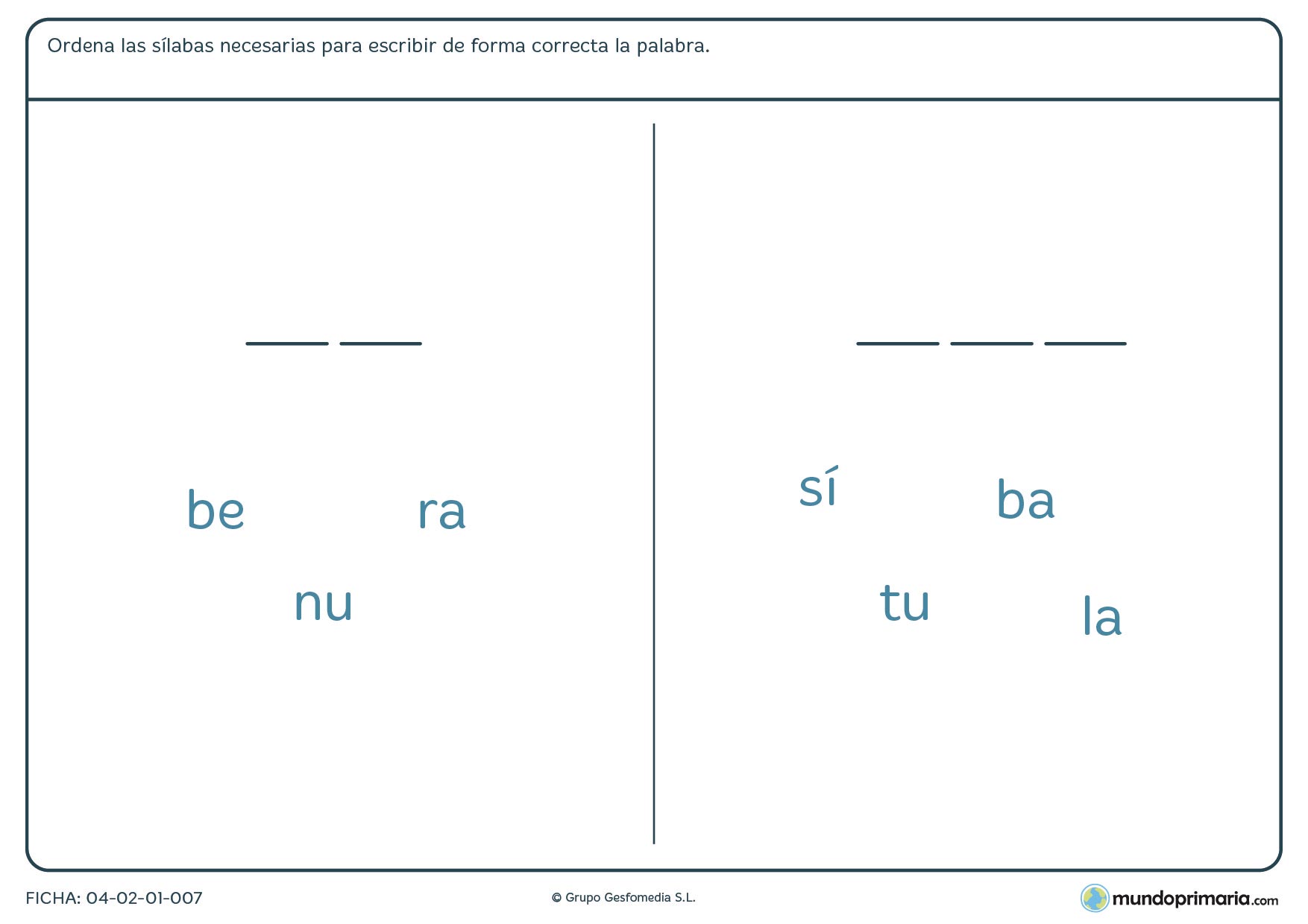 Añade las sílabas correctas para formar palabras con esta ficha para niños de 7 a 8 años