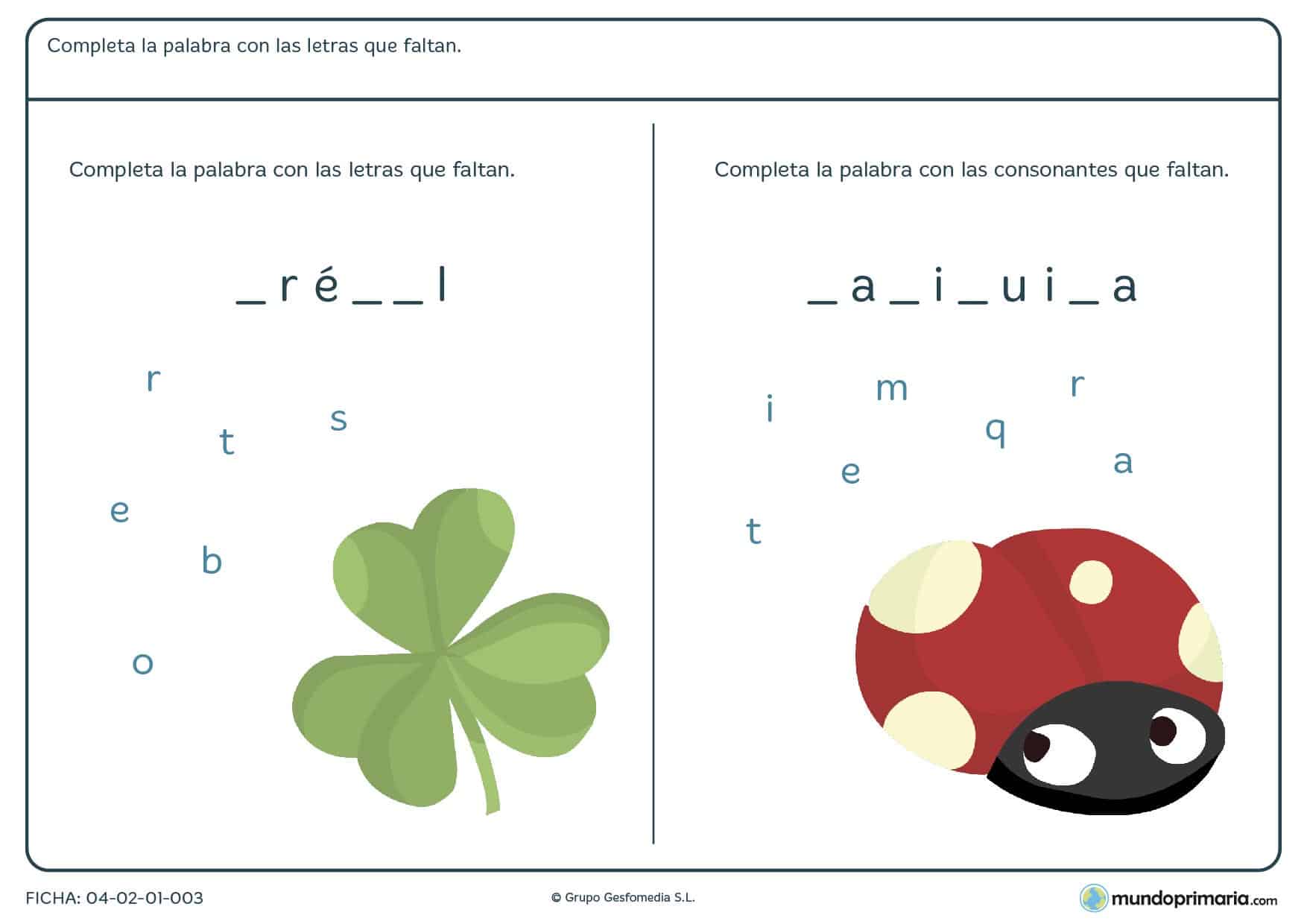 Ficha de completar palabras con letras para repasar segundo de primaria