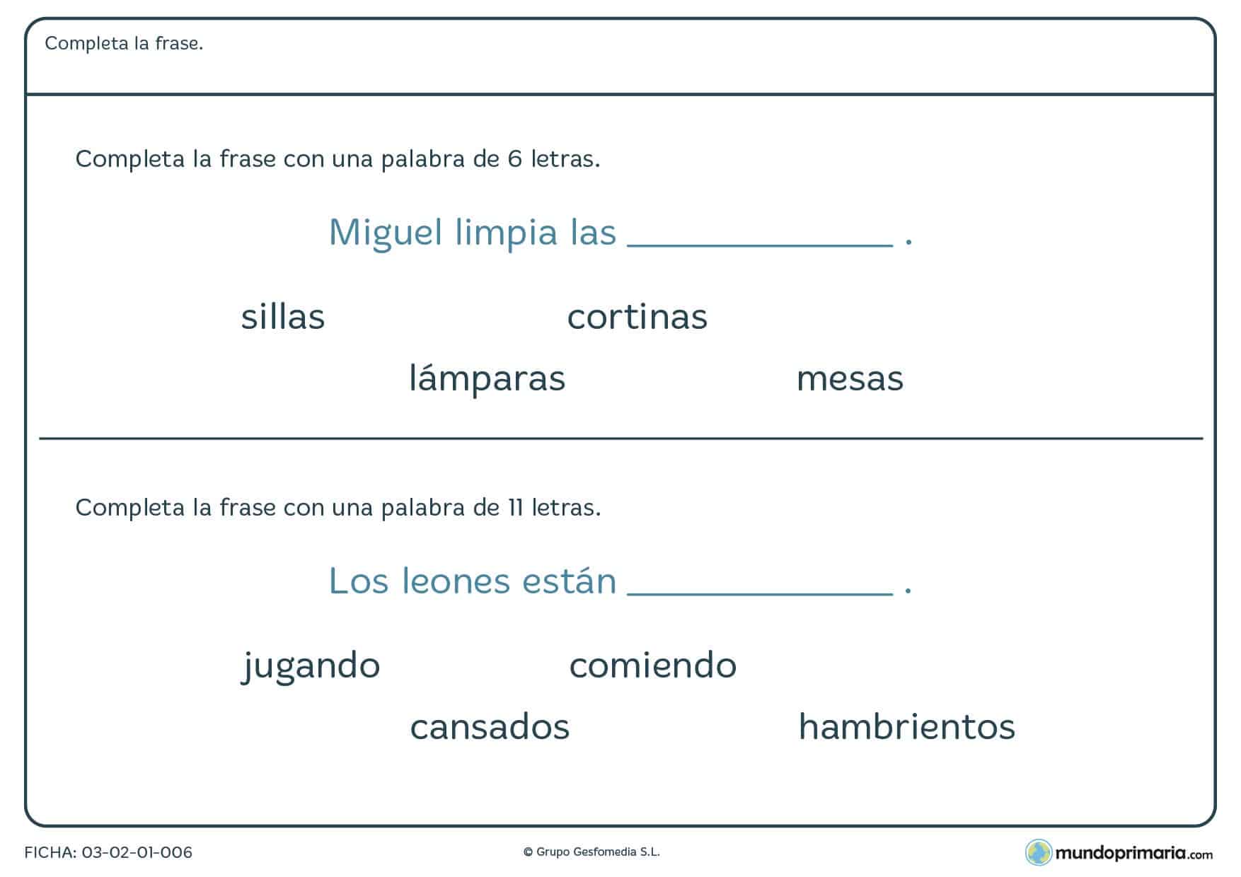 Completa la frase con la palabra adecuada en esta ficha de completar la frase para repasar lenguaje de 1º de primaria