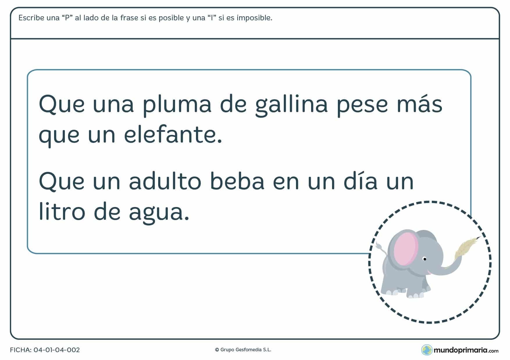 Elige tu respuesta en la ficha de distinguir la frase verdadera